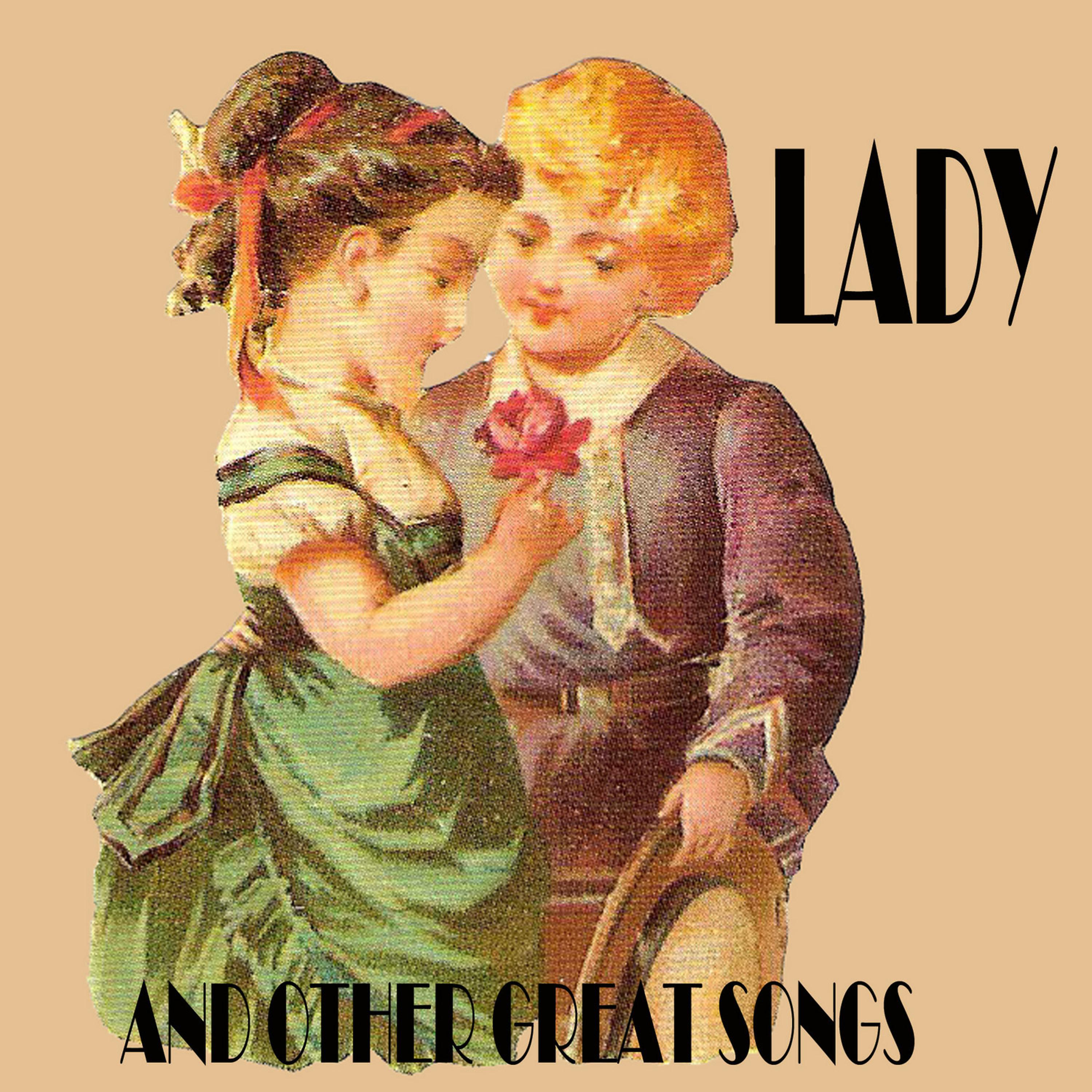 Постер альбома Lady and Other Great Songs