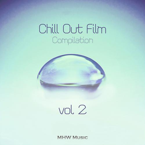 Постер альбома Chill Out Film Compilation, Vol. 2