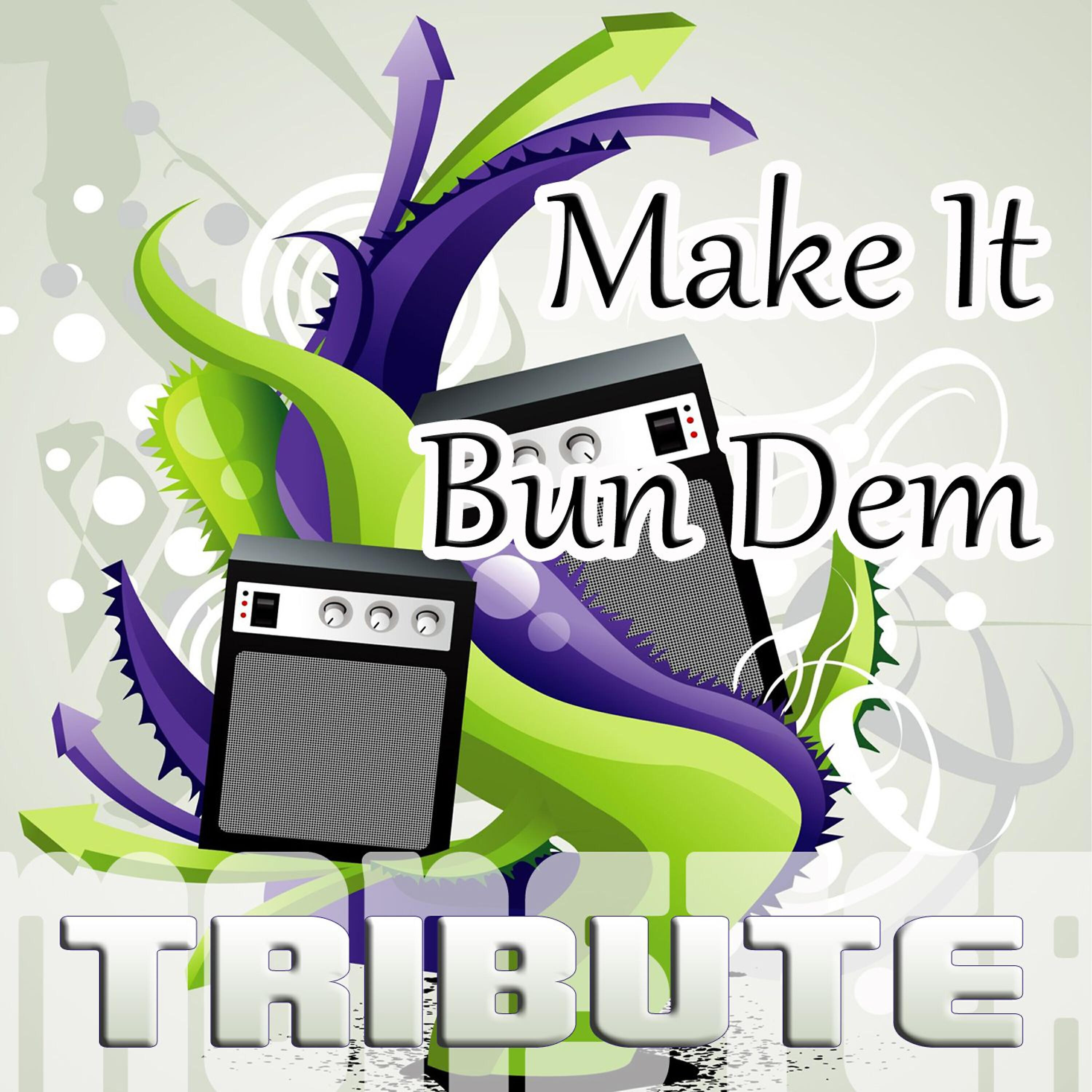 Monster Music - Make It Bun Dem - Karaoke