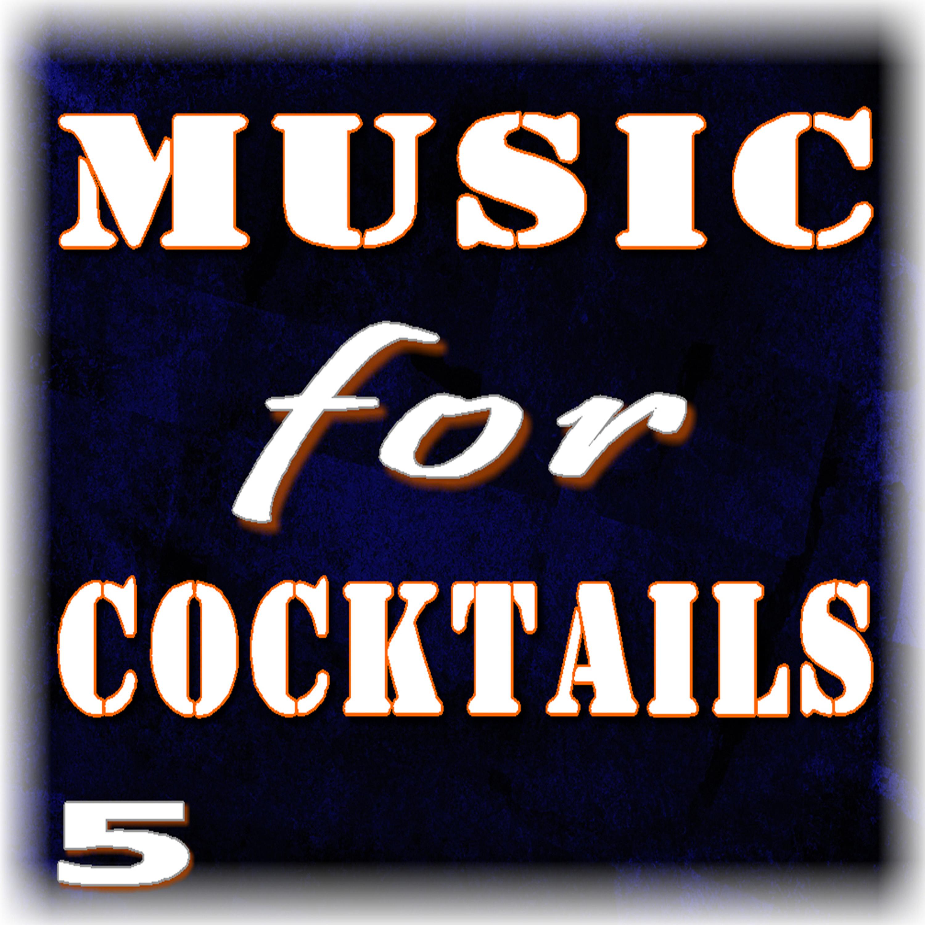 Постер альбома Music for Cocktails, Vol. 5