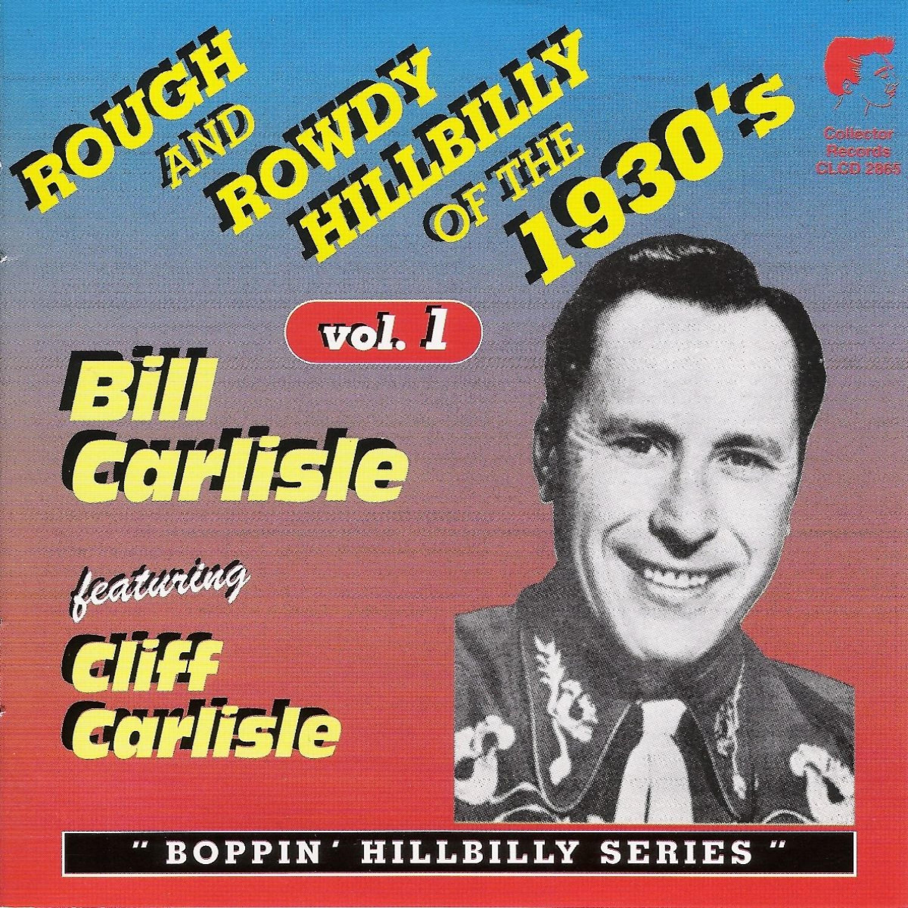 Постер альбома Rough and Rowdy Hillbilly of the 1930's Vol. 1