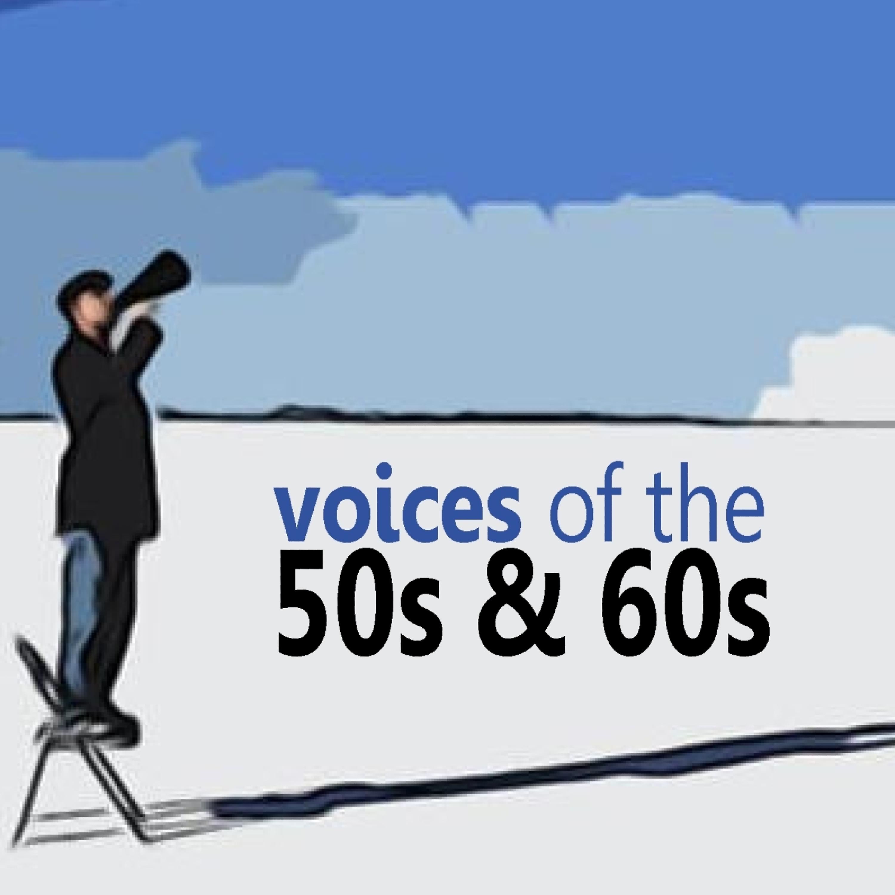Постер альбома Voices of the 50s and 60s