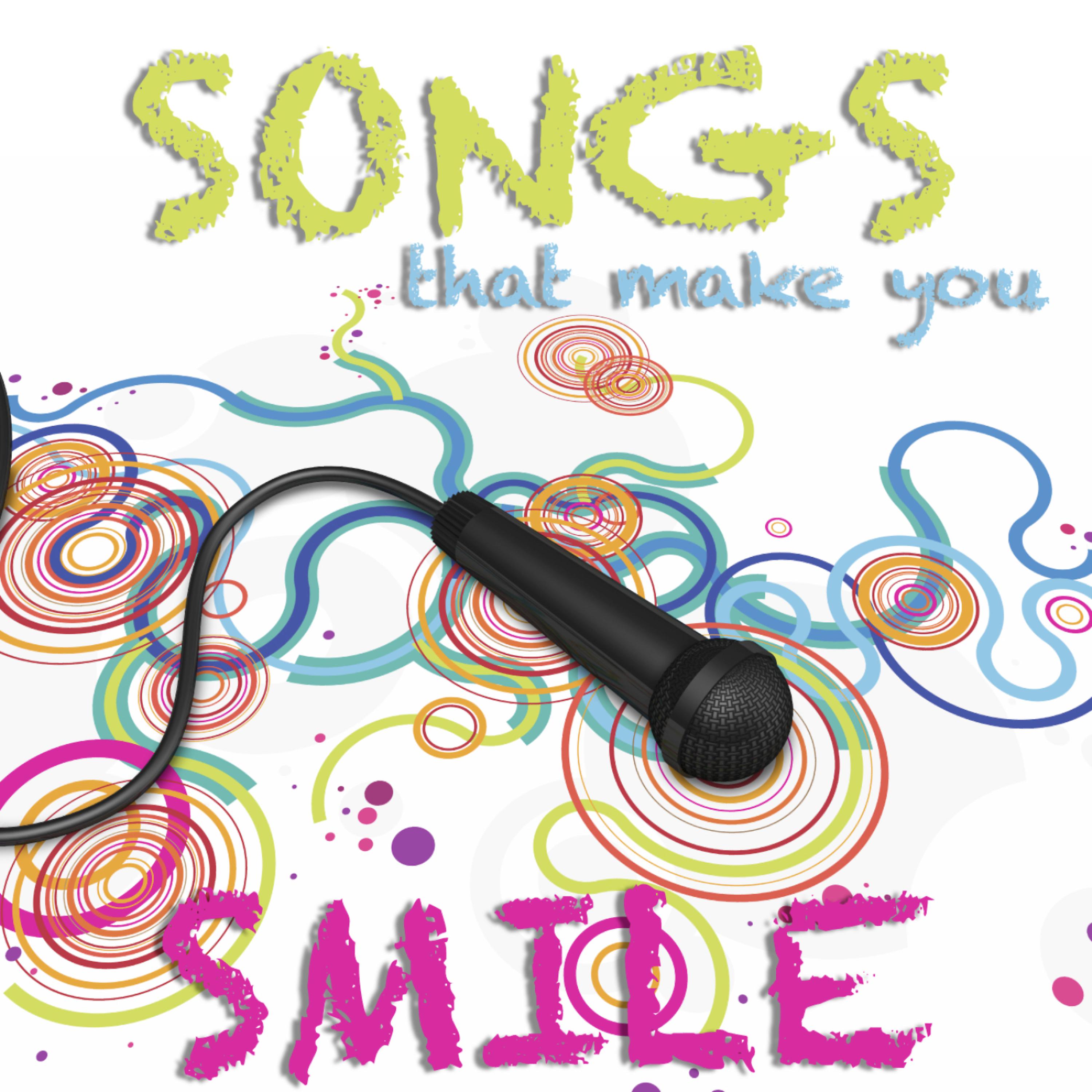 Постер альбома Songs That Make You Smile