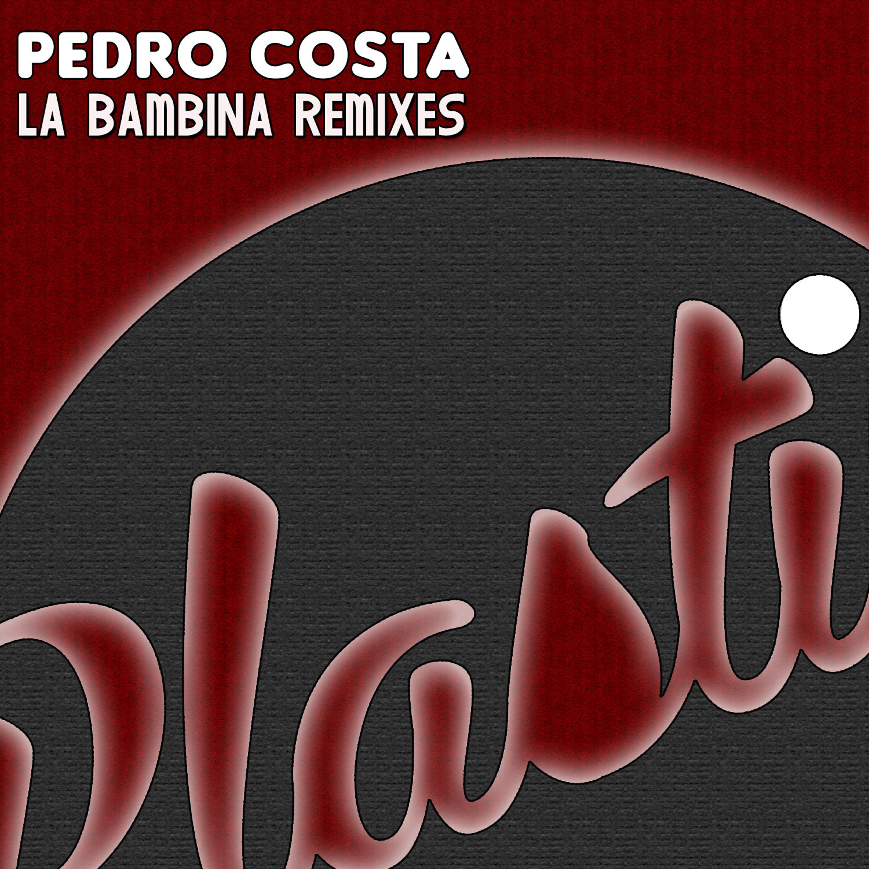 Pedro Costa - La Bambina (Miguel Matoz 6 A.M. Remix)