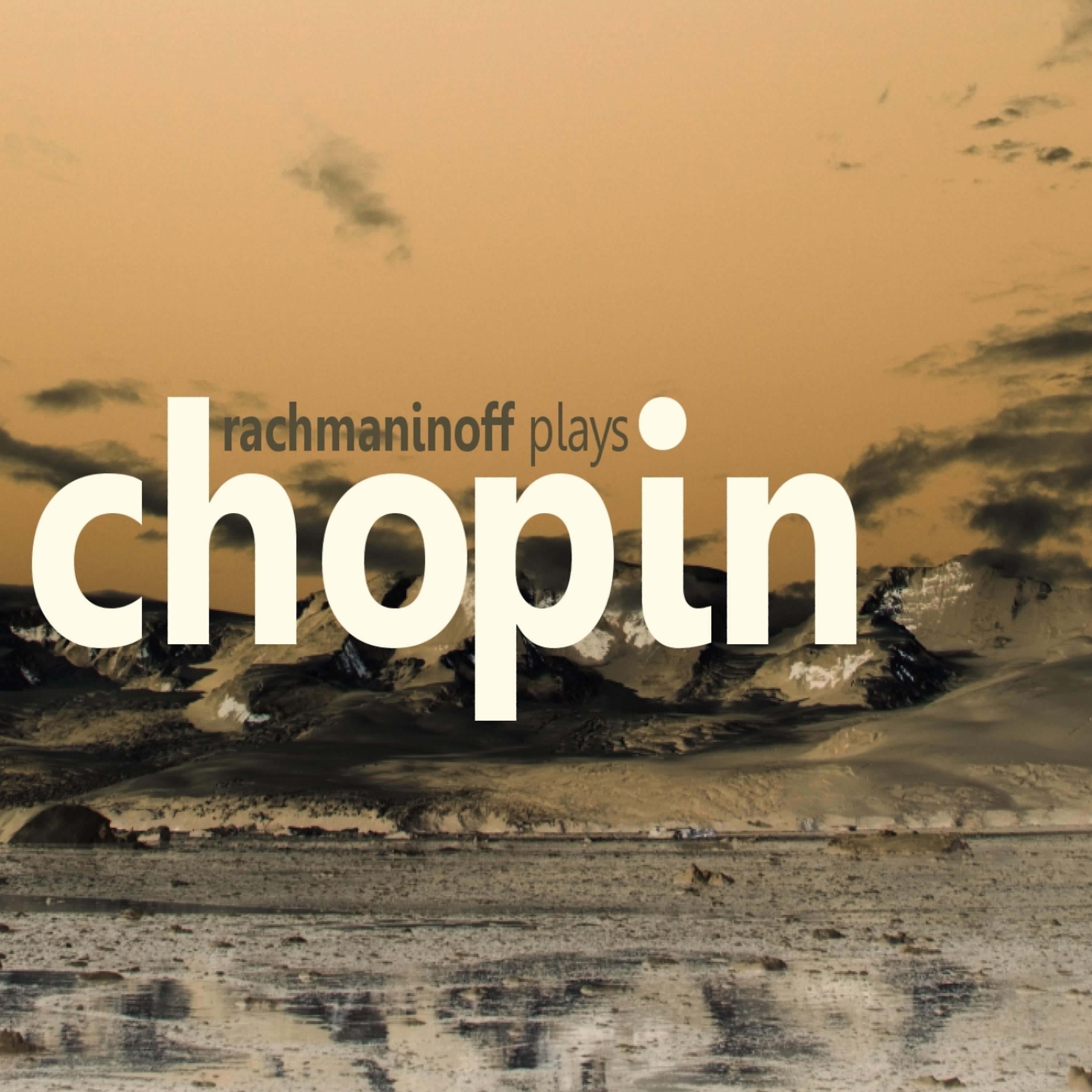 Постер альбома Rachmaninoff plays Chopin