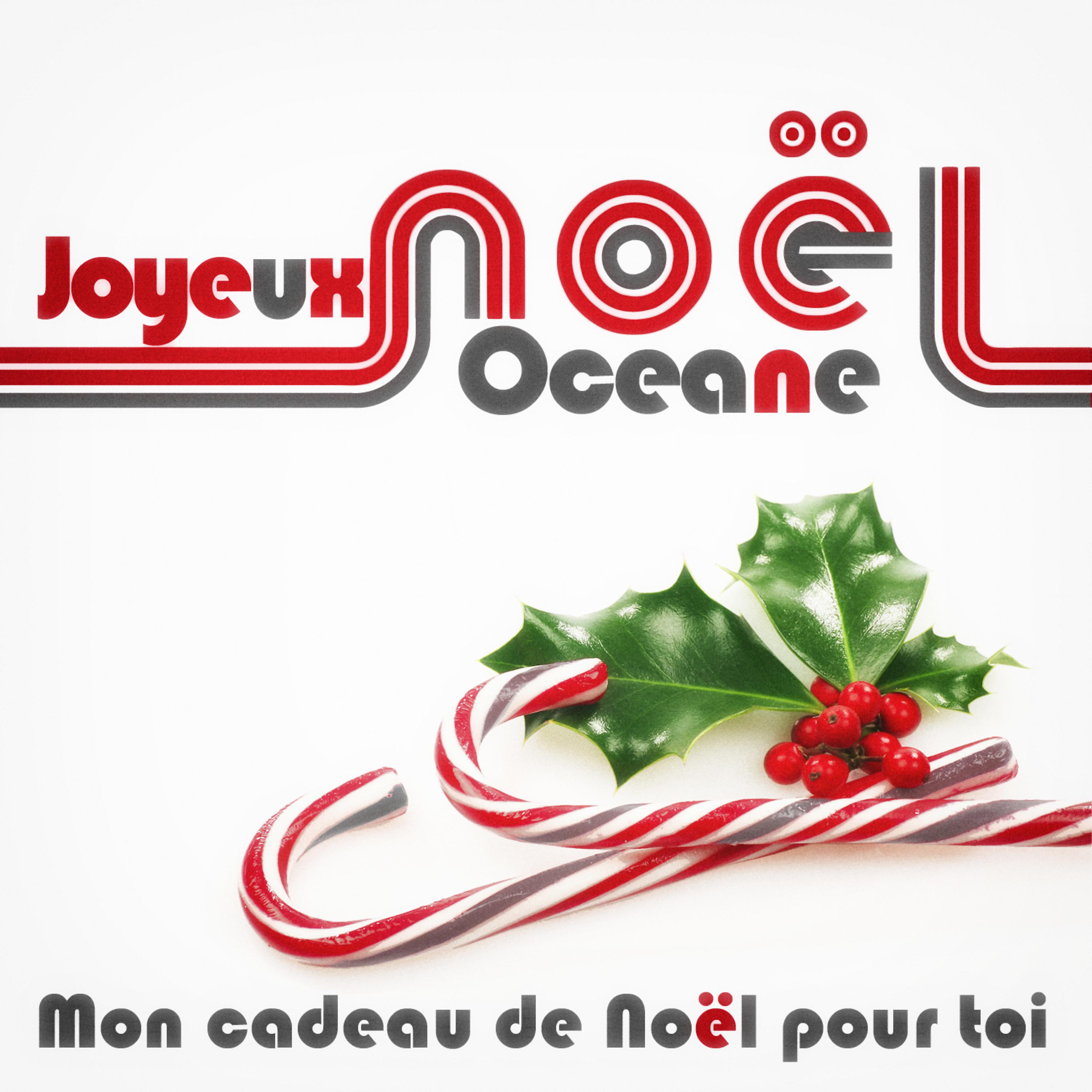Постер альбома Joyeux Noël Oceane - Mon cadeau de Noël pour toi