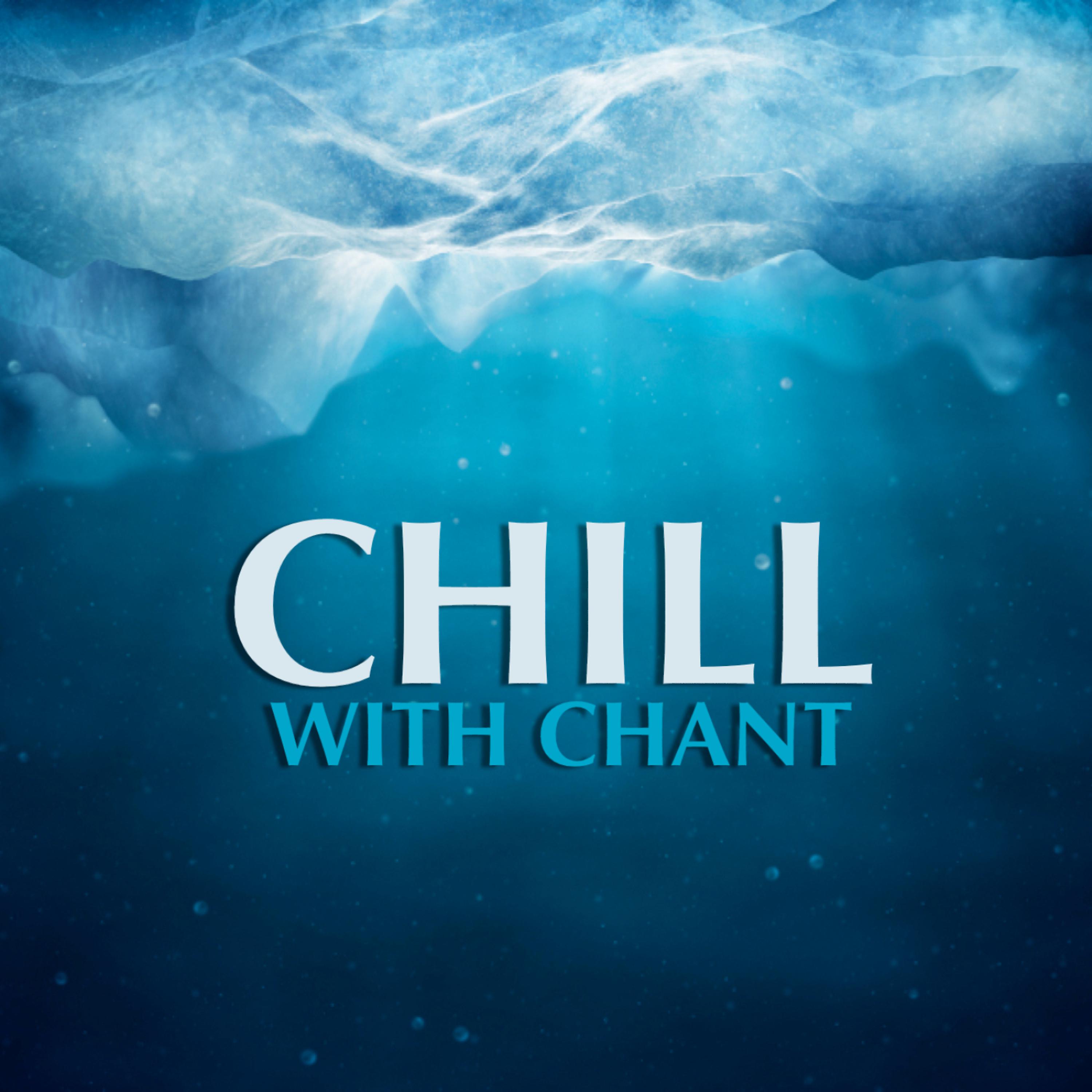 Постер альбома Chill With Chant