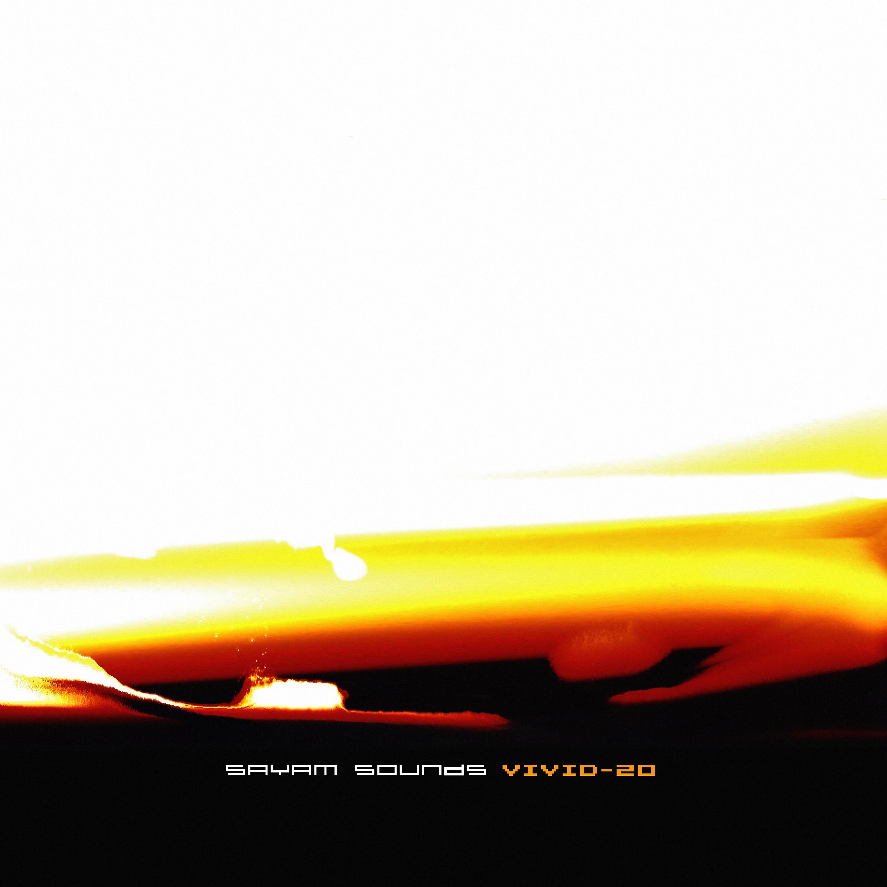Sayam Sounds - My Vivid Daylight