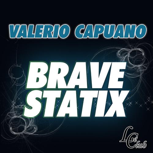 Постер альбома Brave / Statix