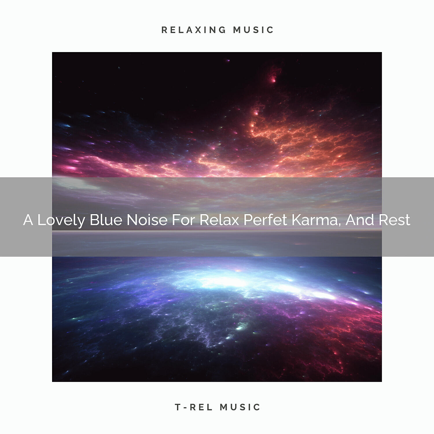 Pink Noise Bedtime Lullaby - A Lovely Blue Noise For Relax Good Karma, And Rest