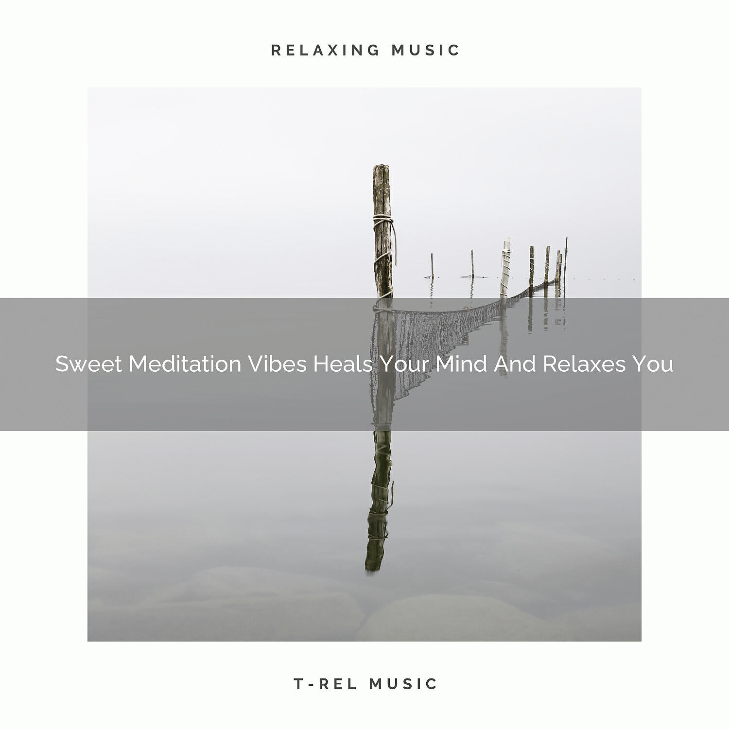 Spiritual Relax - Sweet Meditation Vibes Heals Your Mind