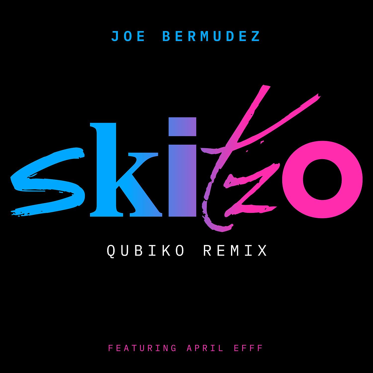 Постер альбома Skitzo (feat. April Efff) [Remixes 2020]