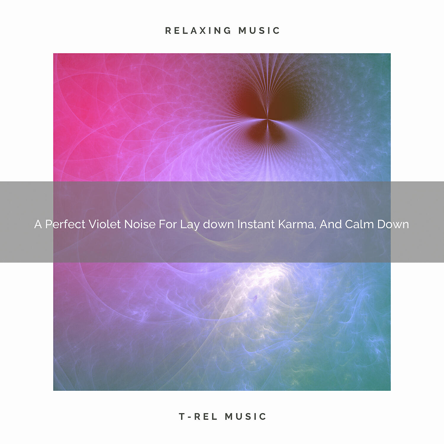 White Noise Baby Sleep Music - A Perfect Violet Noise For Lay down Instant Karma, And Nap