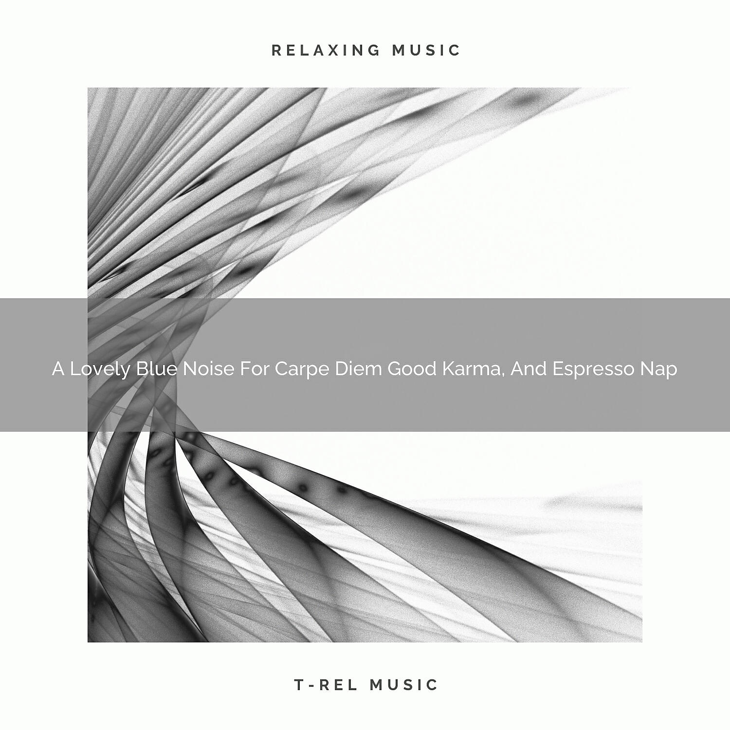 Pink Noise Bedtime Lullaby - A Lovely Blue Noise For Carpe Diem Good Karma, And Espresso Nap