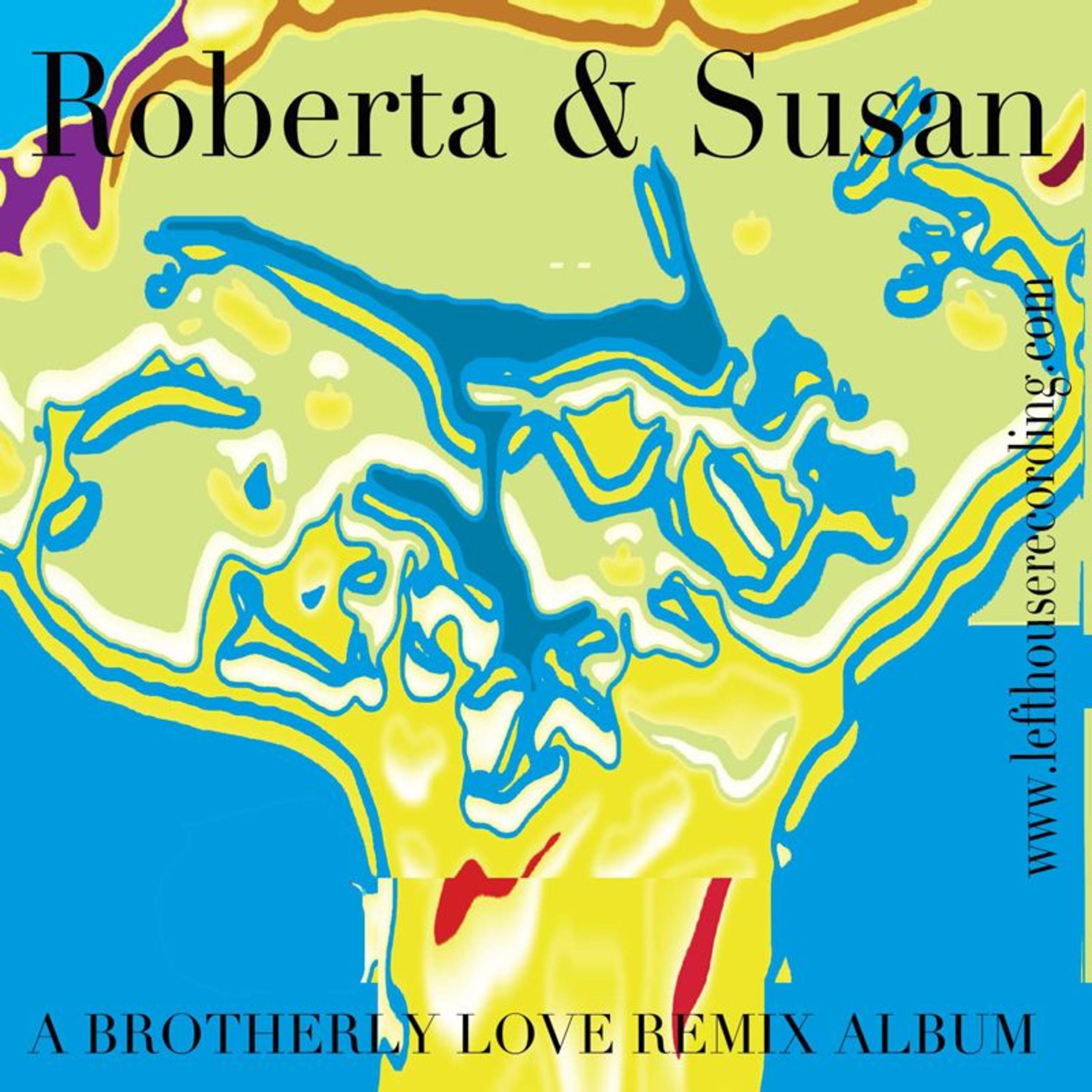 Постер альбома A Brotherly Love Remixes