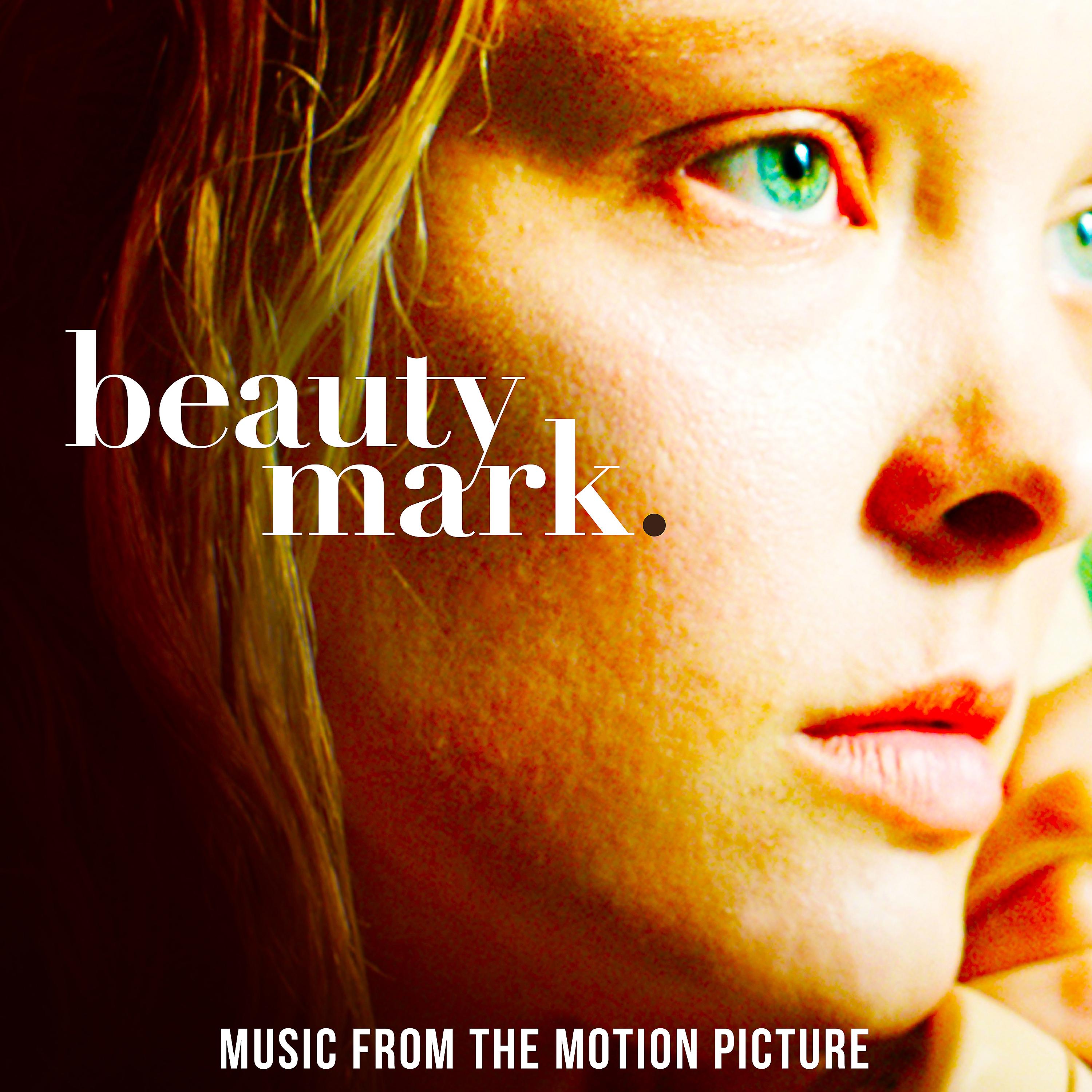 Постер альбома Beauty Mark (Original Motion Picture Soundtrack)