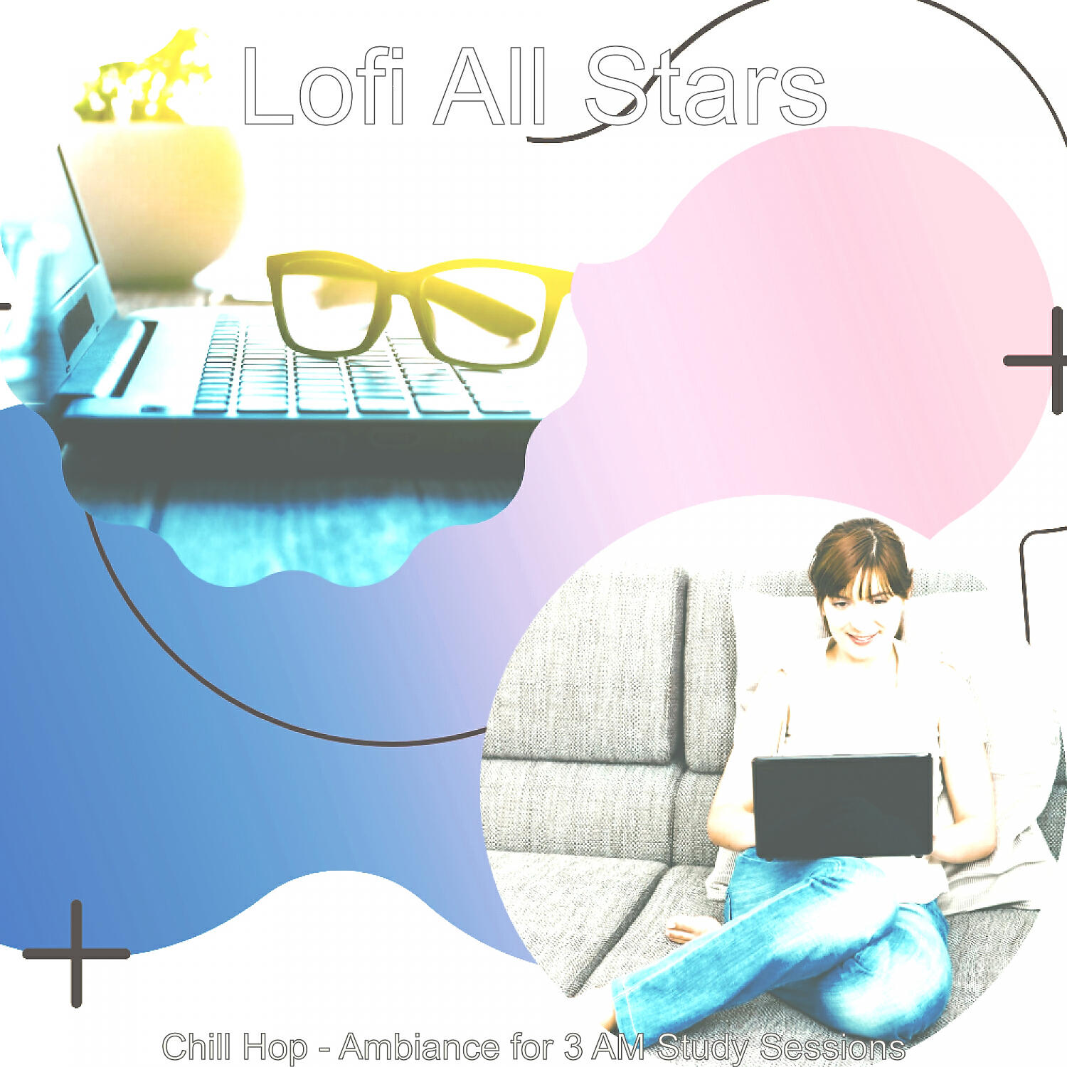 Lofi All Stars - Chill-hop Soundtrack for Quarantine