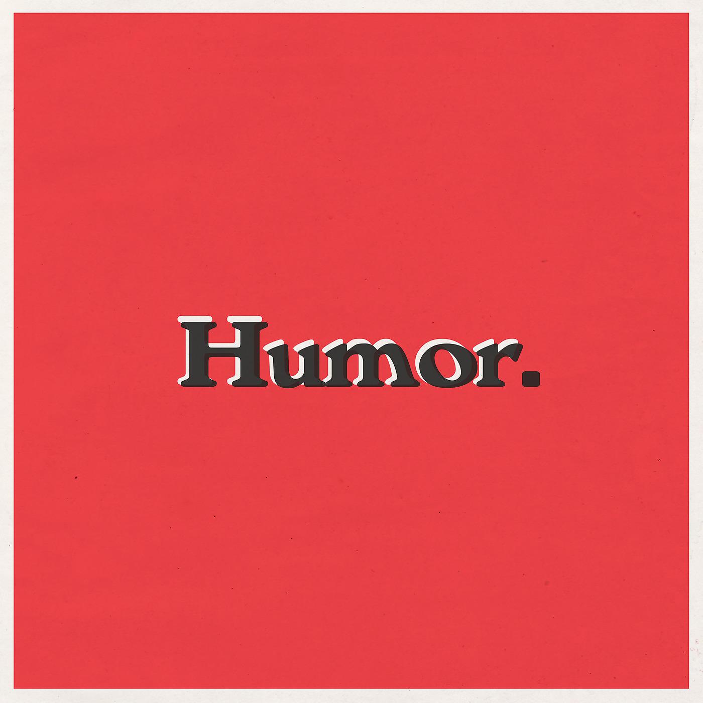 Постер альбома Humor.