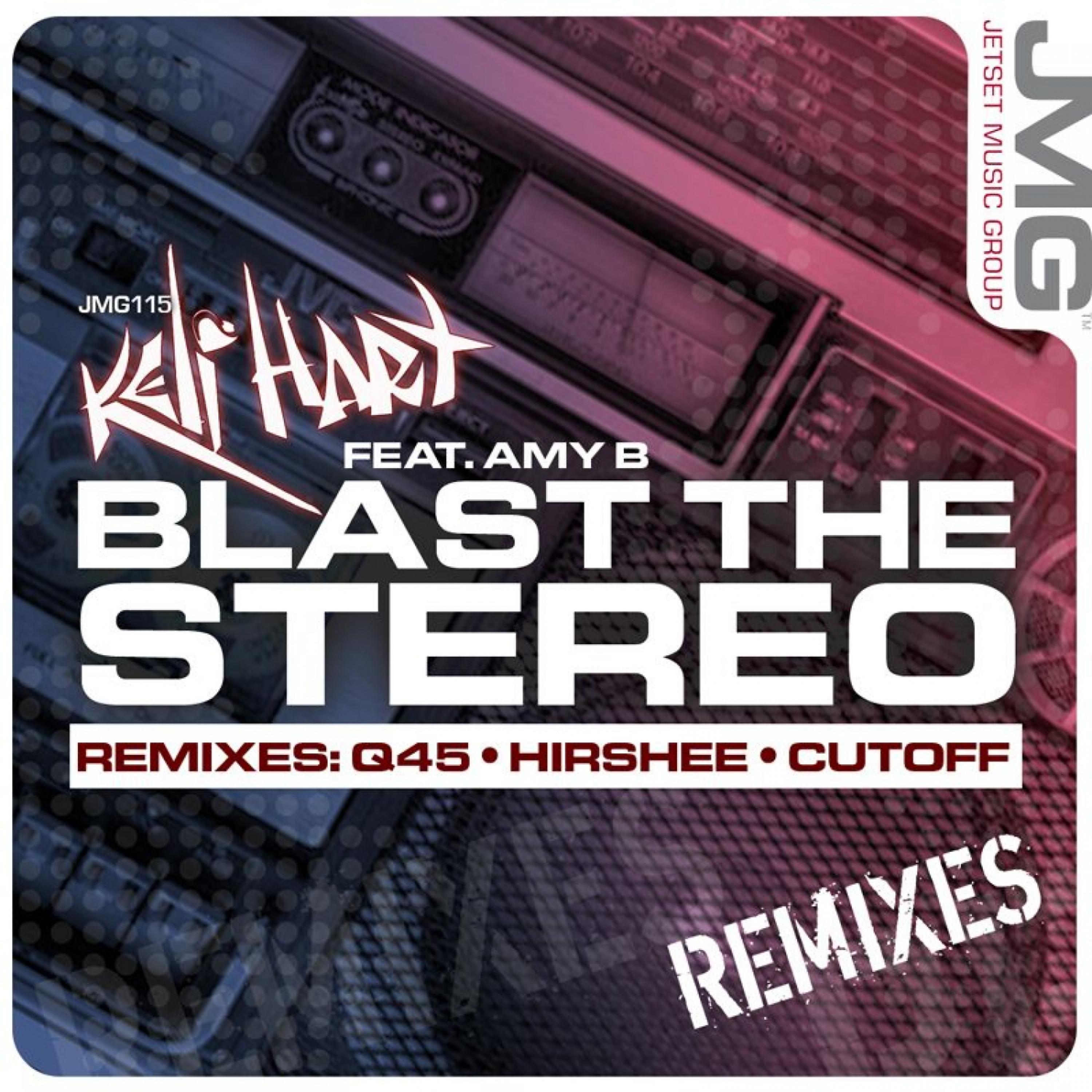 Keli Hart - Blast the Stereo Featuring Amy B.-2 (Hirshee Mix)