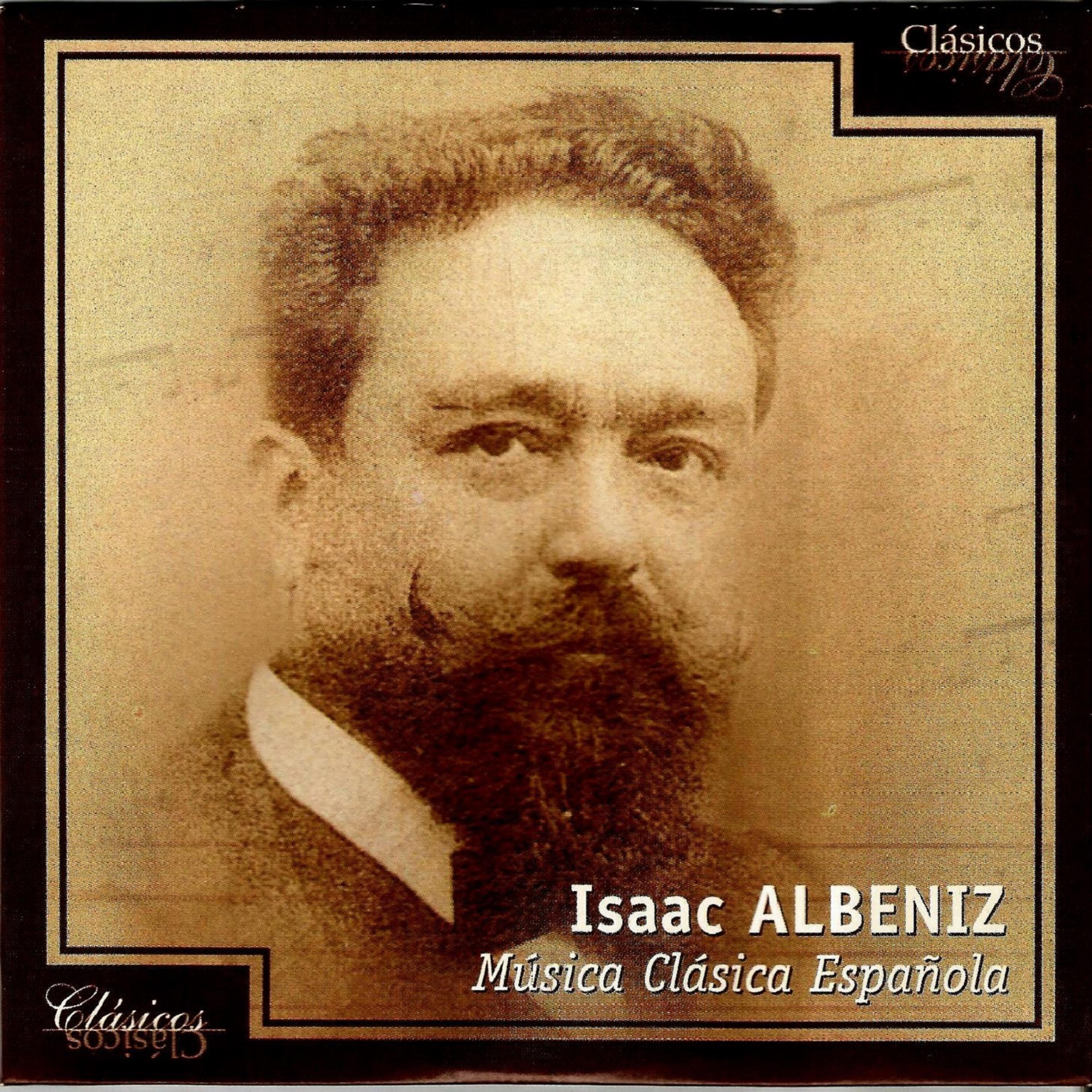 Постер альбома Isaac Albeniz, Música Clásica Española