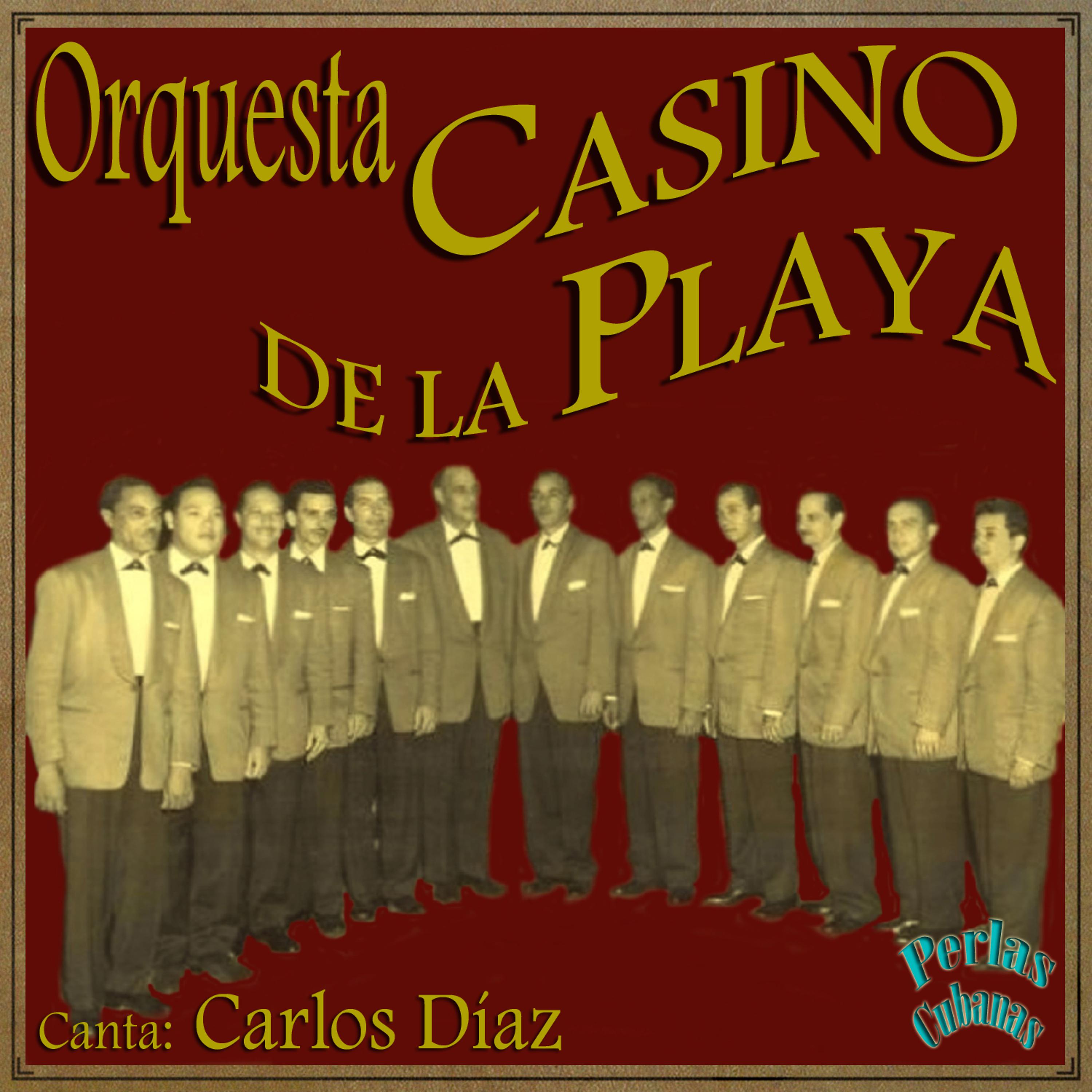Постер альбома Perlas Cubanas: Orquesta Casino de la Playa