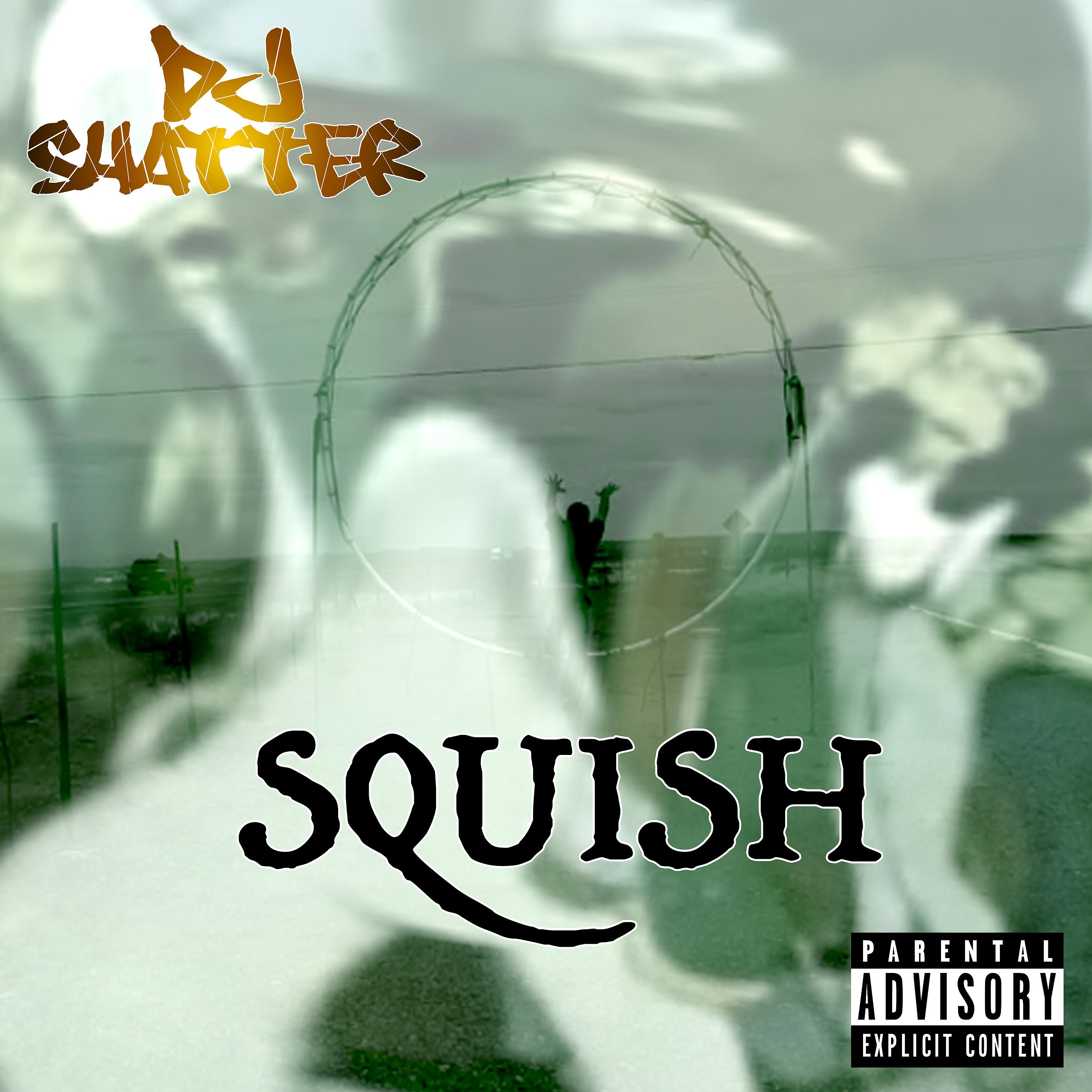 Постер альбома Squish