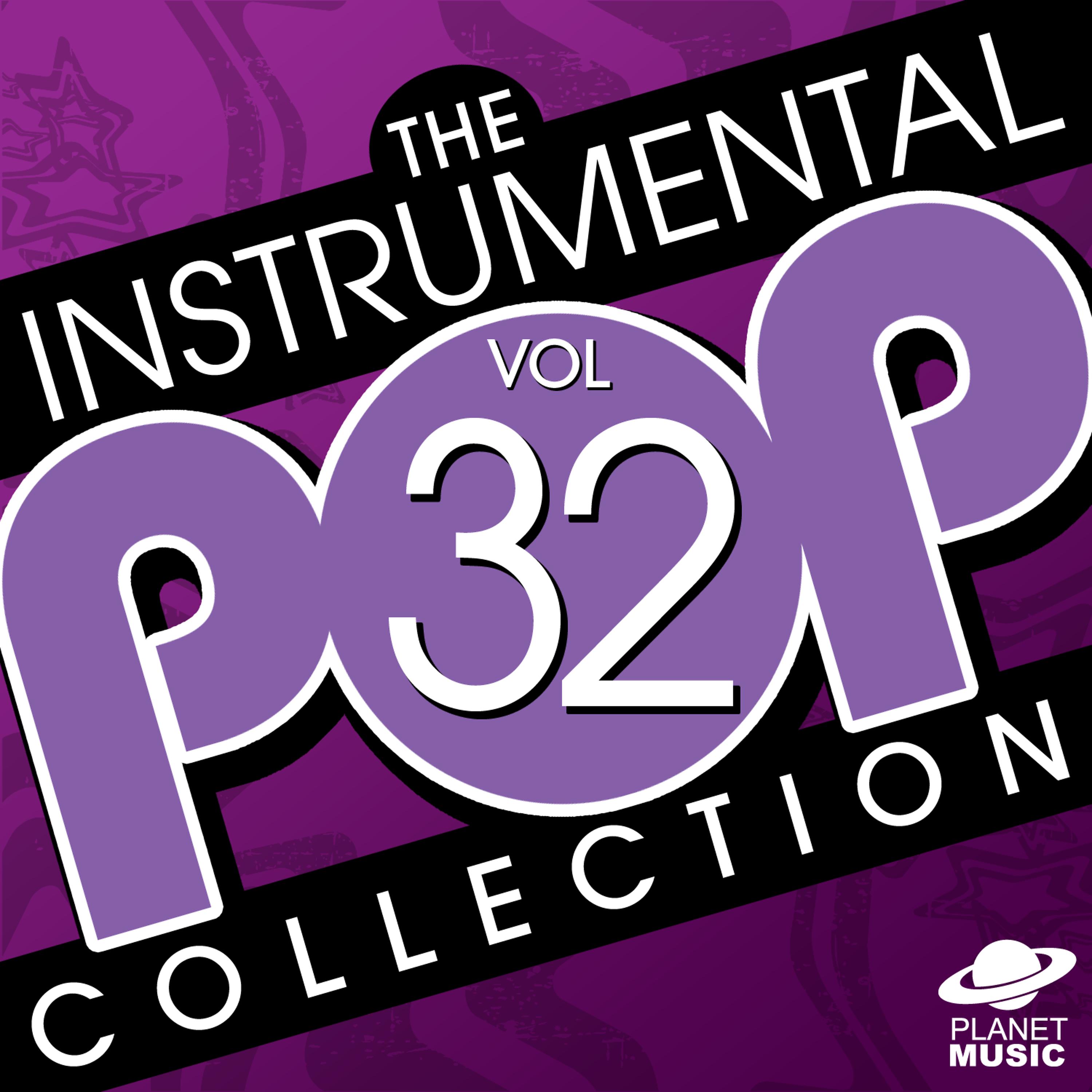 Постер альбома The Instrumental Pop Collection Vol. 32
