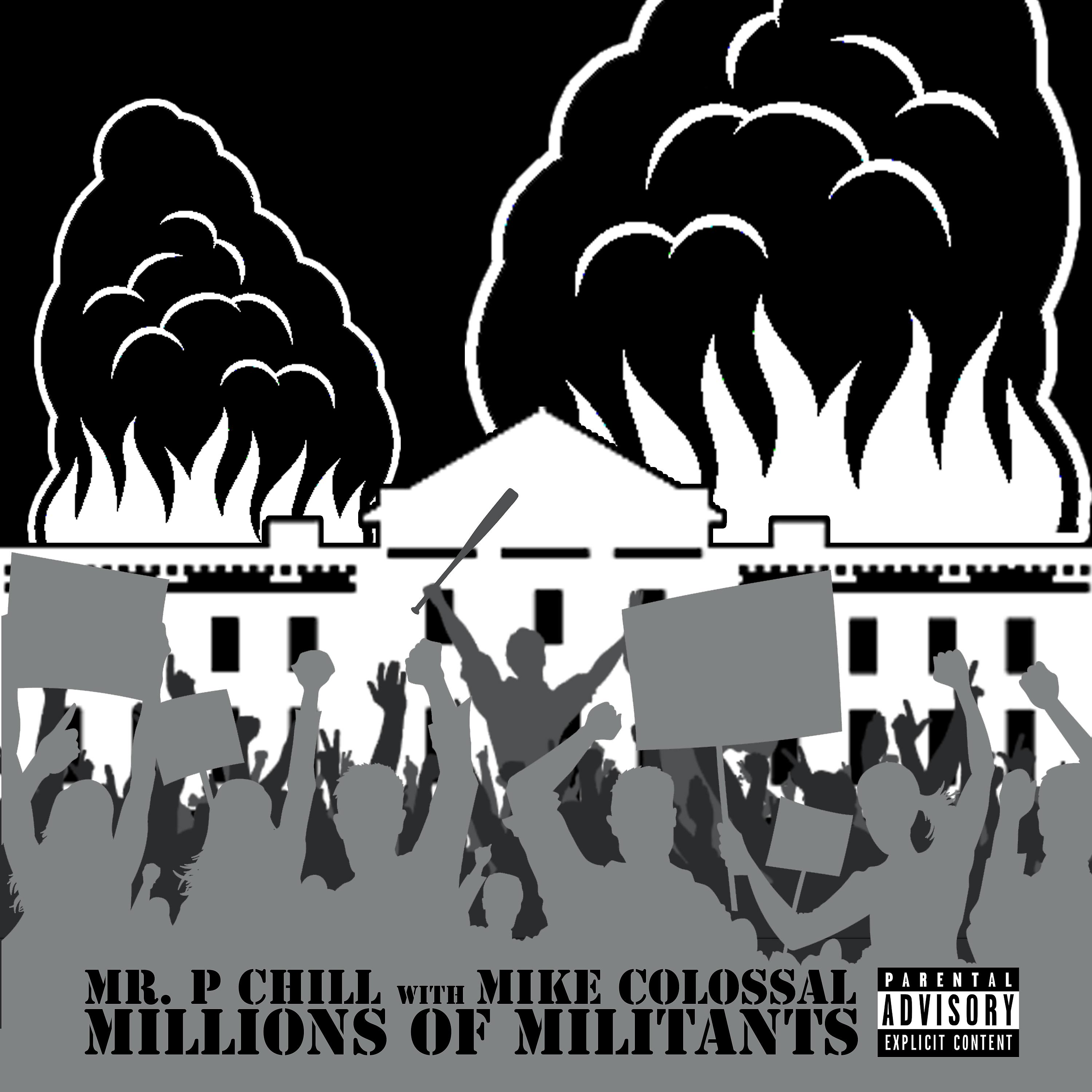 Постер альбома Millions of Militants