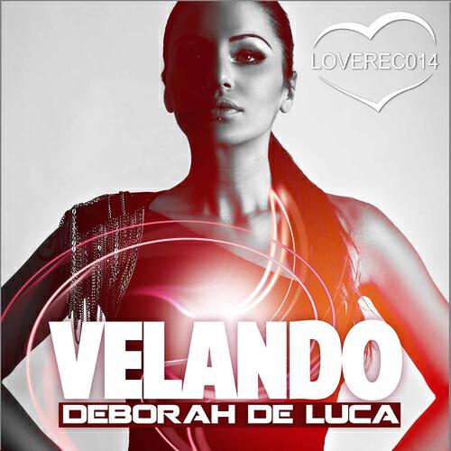 Deborah De Luca - Velando (Original Mix)