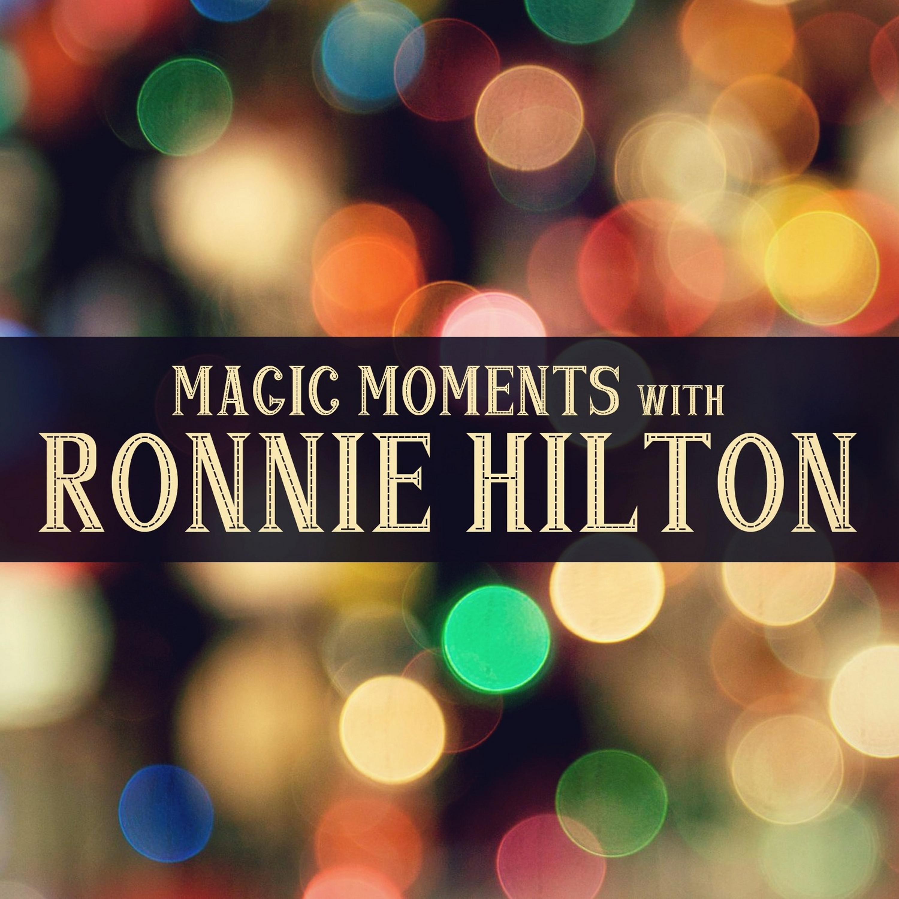 Постер альбома Magic Moments with Ronnie Hilton