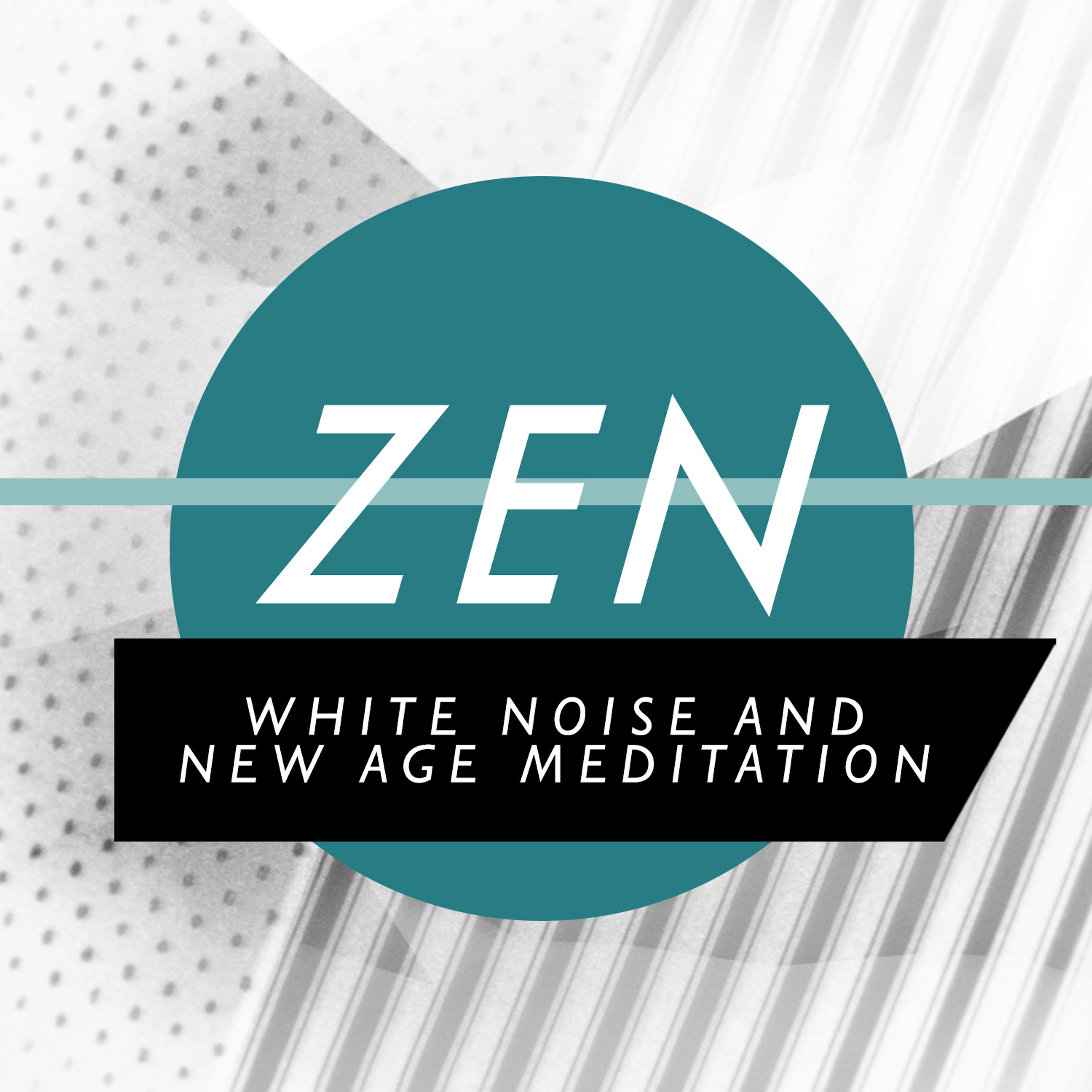 Постер альбома Zen White Noise and New Age Meditation