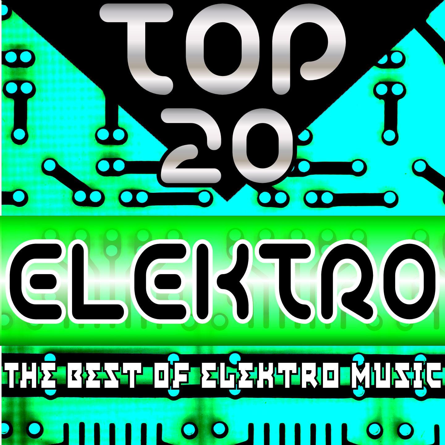 Постер альбома Top 20 Elektro