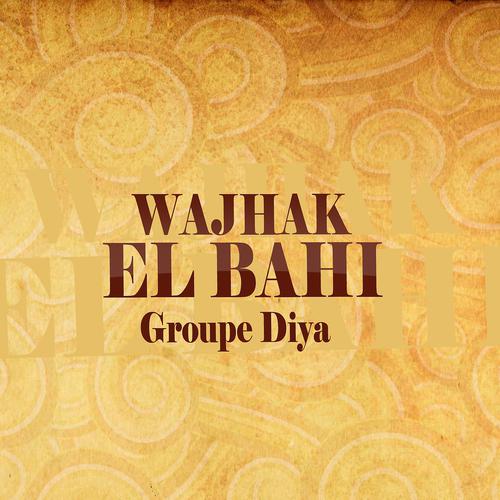 Постер альбома Wajhak el bahi