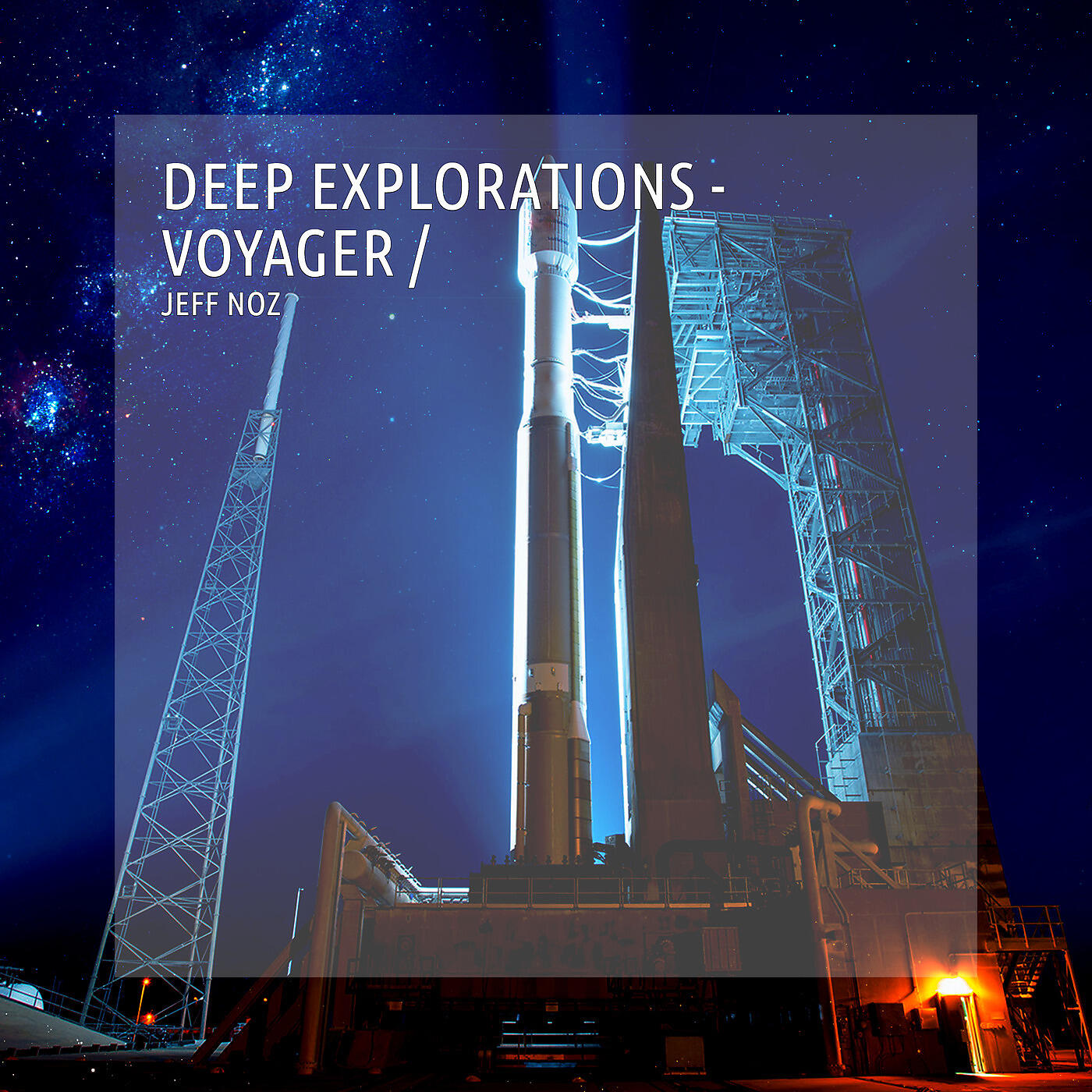 Jeff Noz - Voyager (Deep Explorations)