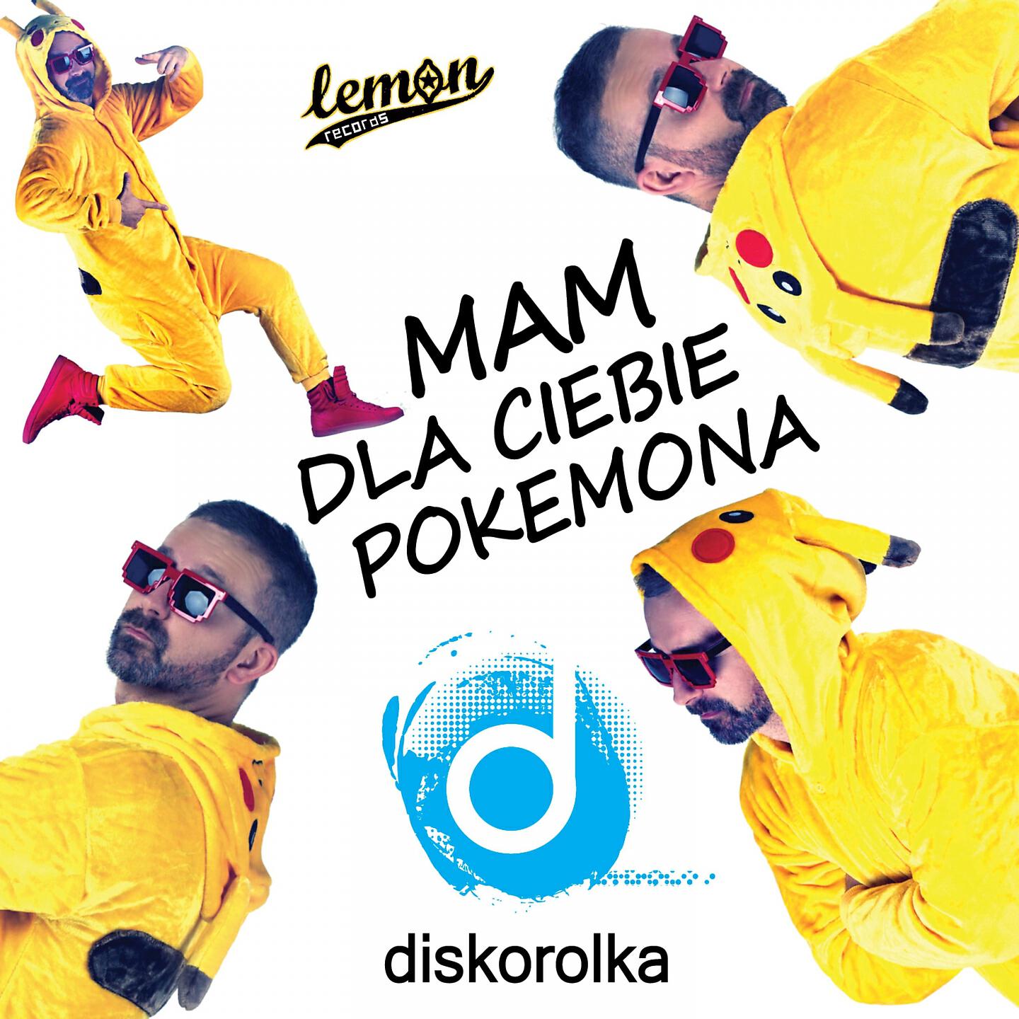 Diskorolka - Mam dla ciebie pokemona