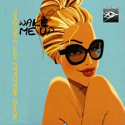 Dennis Hercules - Wake Me Up (Ricky Pellegrino)