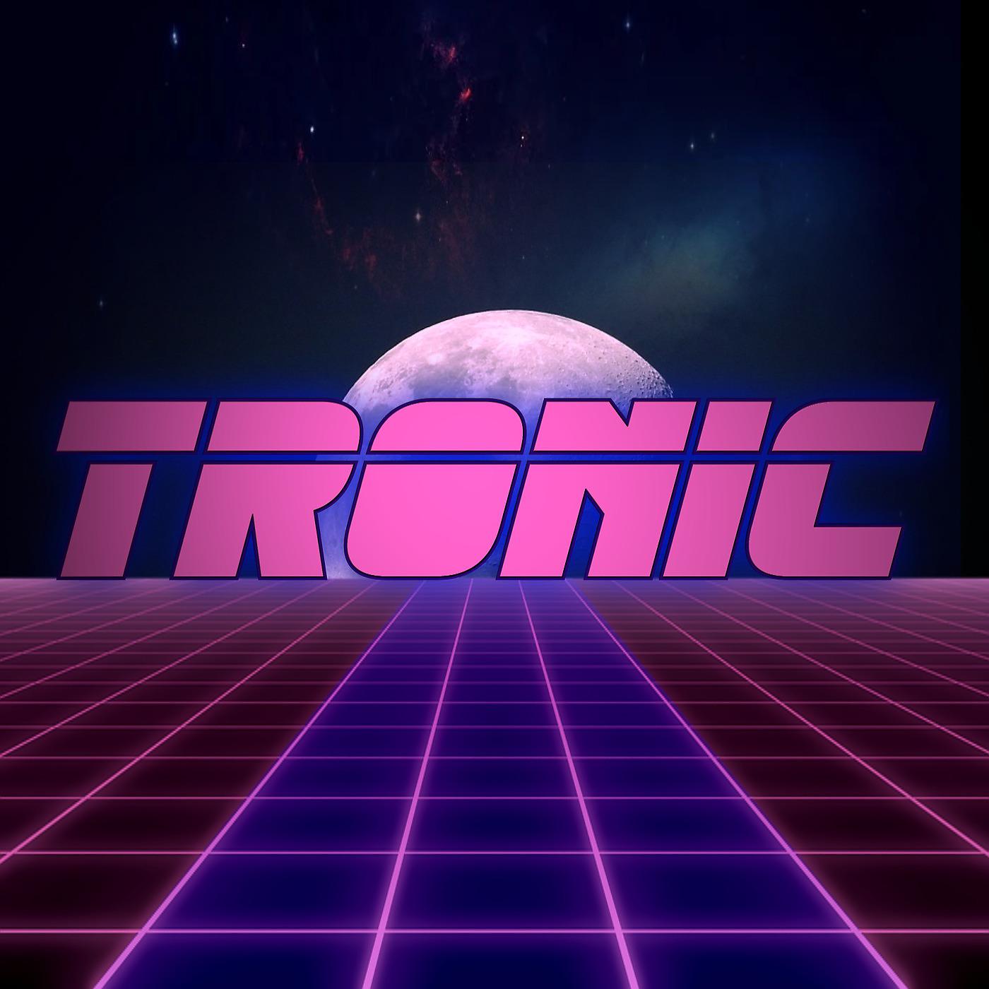 Постер альбома Tronic