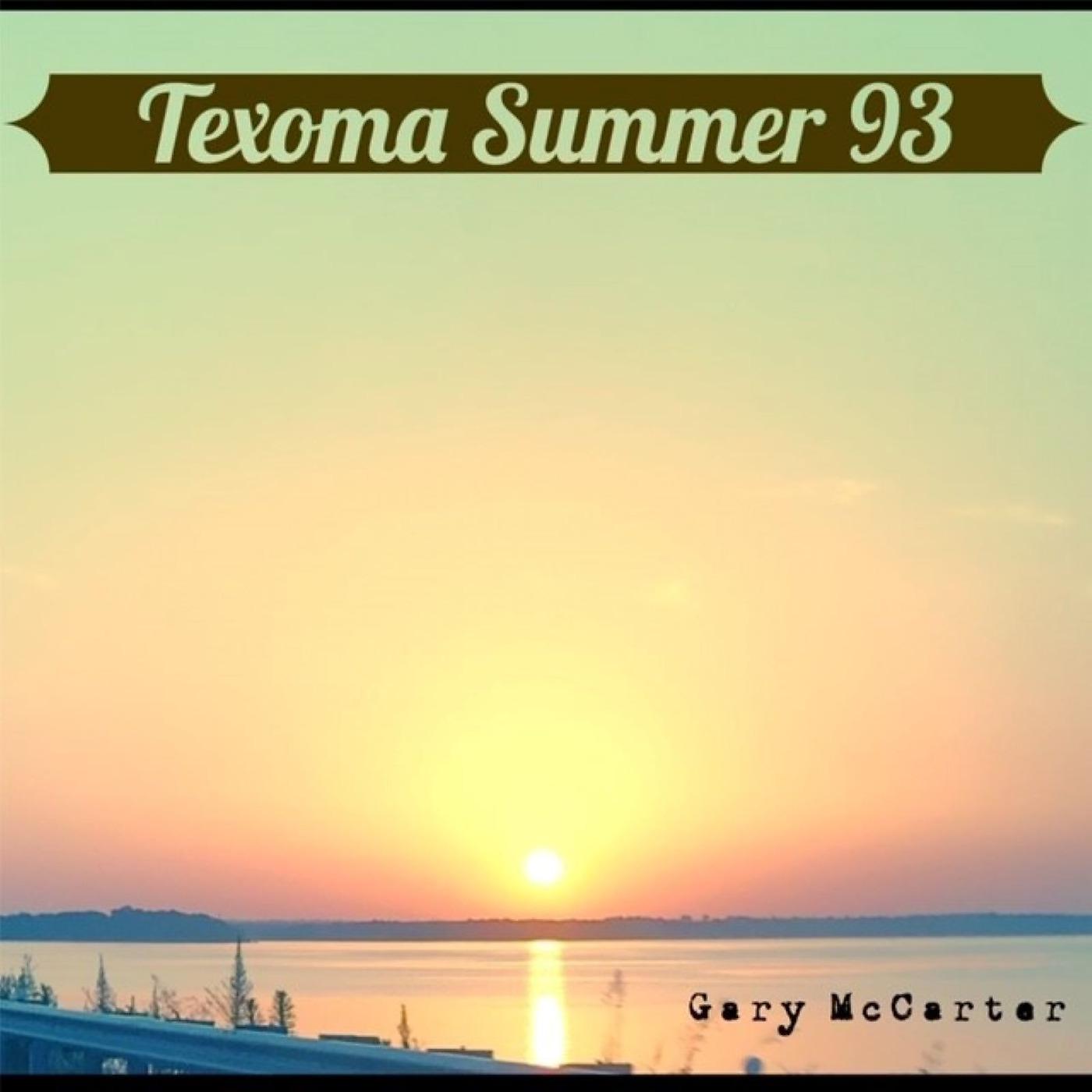 Постер альбома Texoma Summer 93