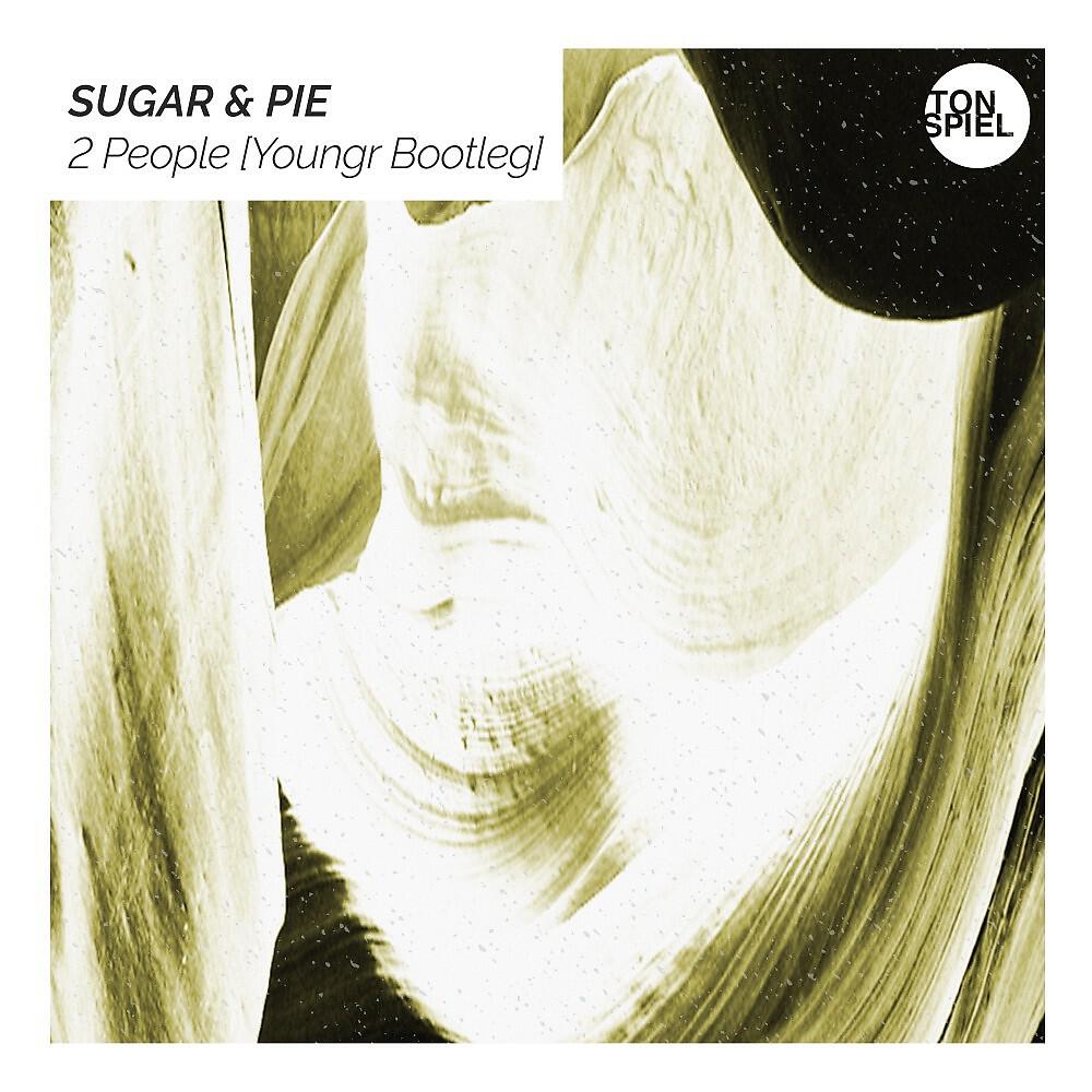 Sugar - 2 People (Youngr Bootleg)