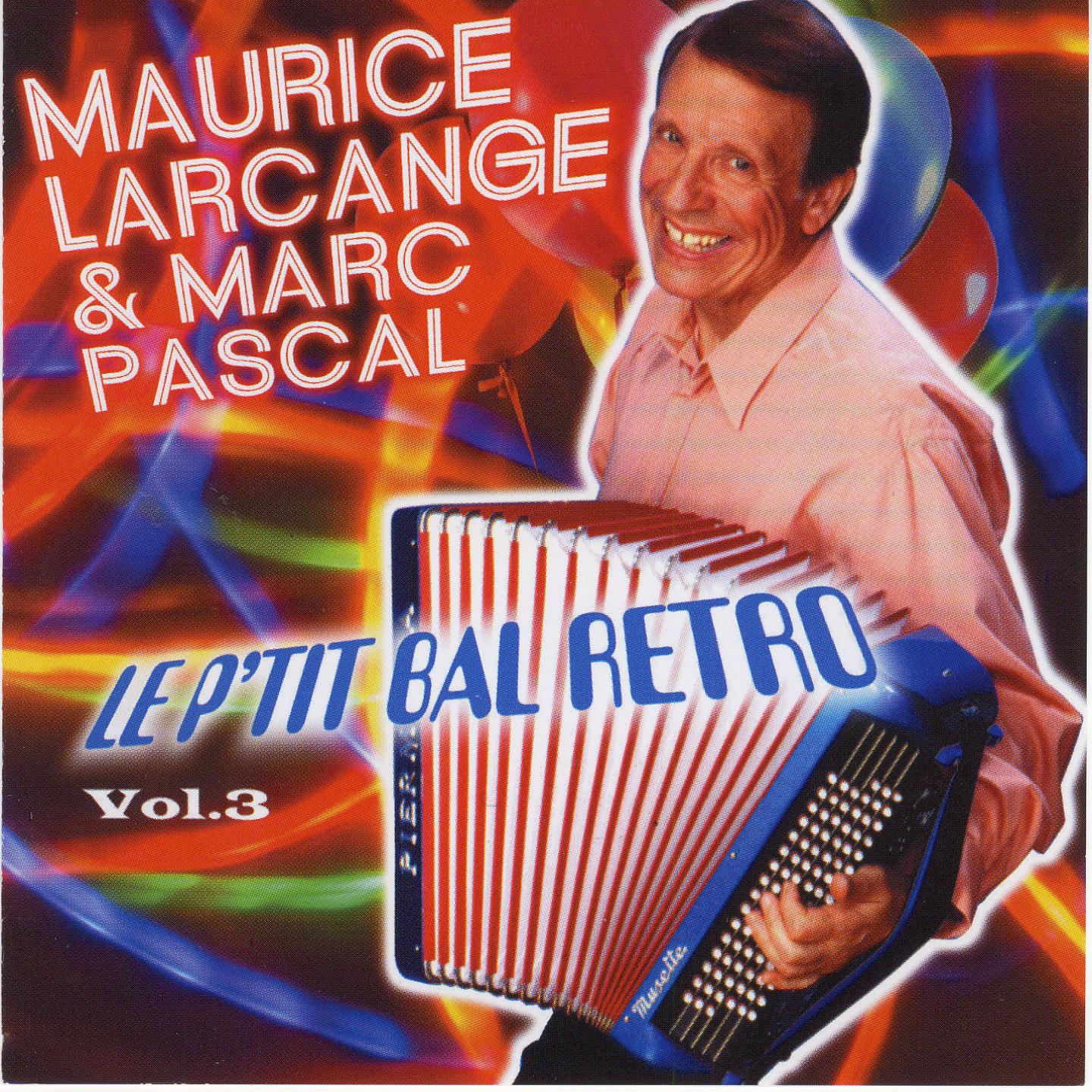 Постер альбома Le p'tit bal rétro, vol. 3