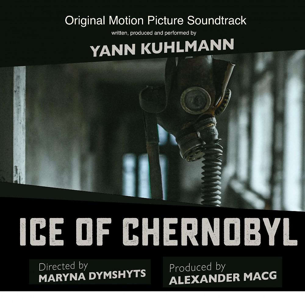 Постер альбома Ice of Chernobyl