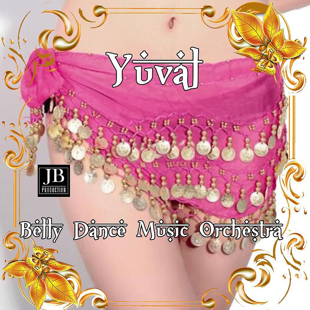 Belly Dance Music Orchestra - Yuval
