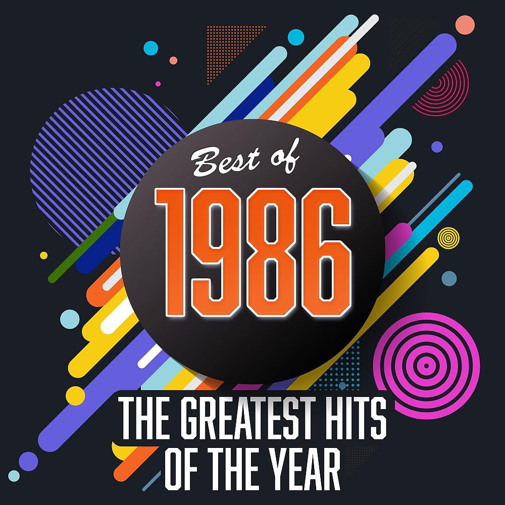 Постер альбома Best of 1986: The Greatest Hits of the Year