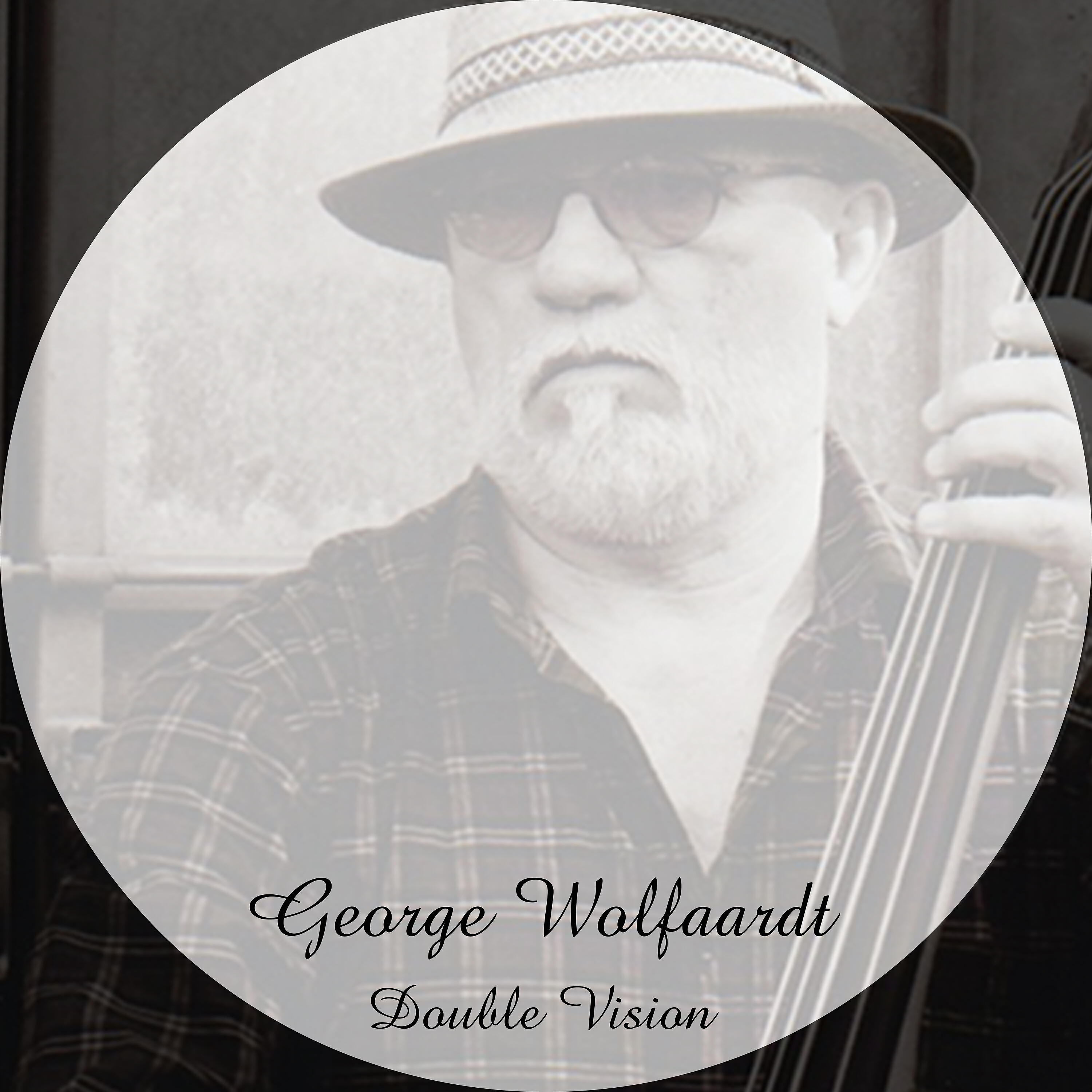 George Wolfaardt - Double Vision