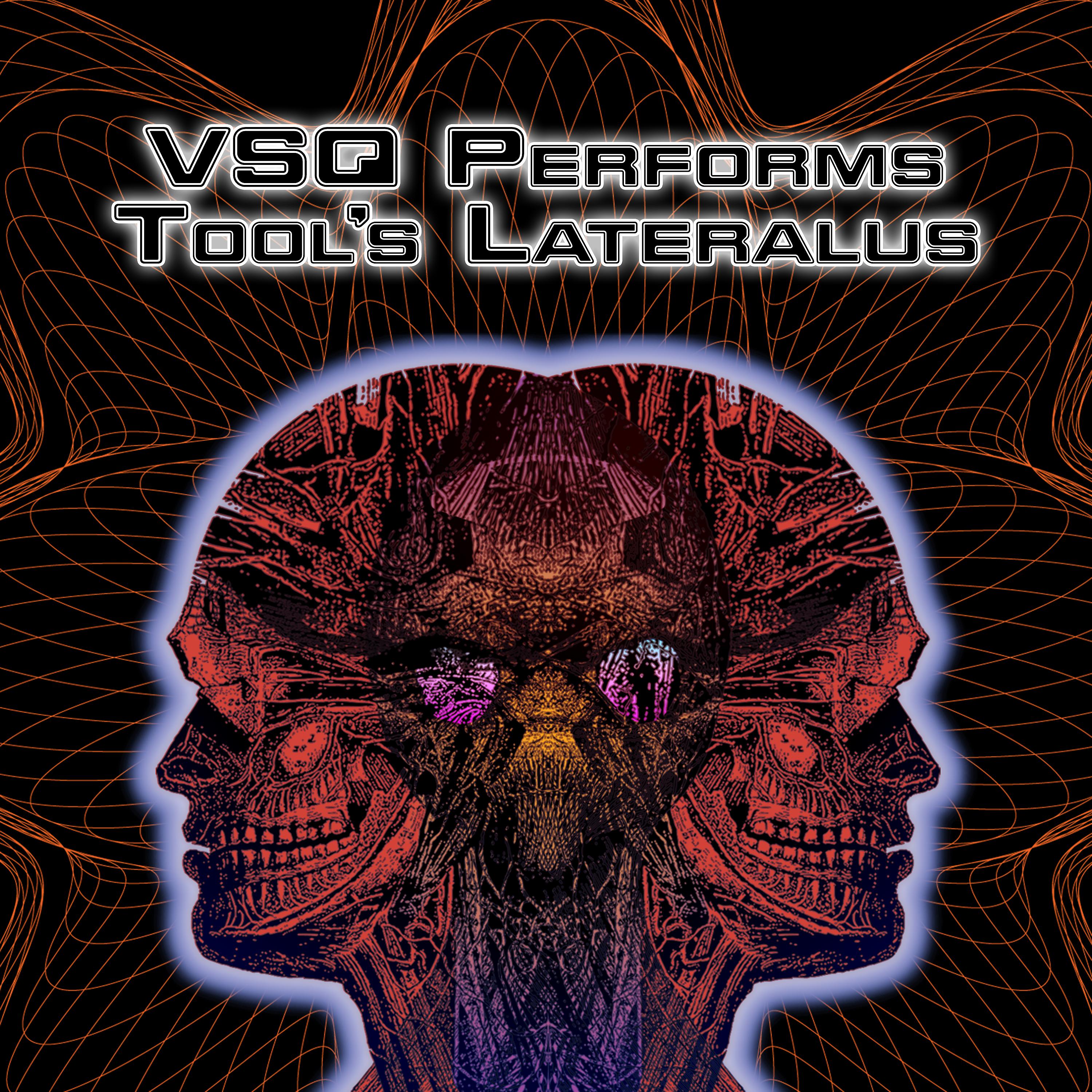 Постер альбома VSQ Performs Tool's Lateralus