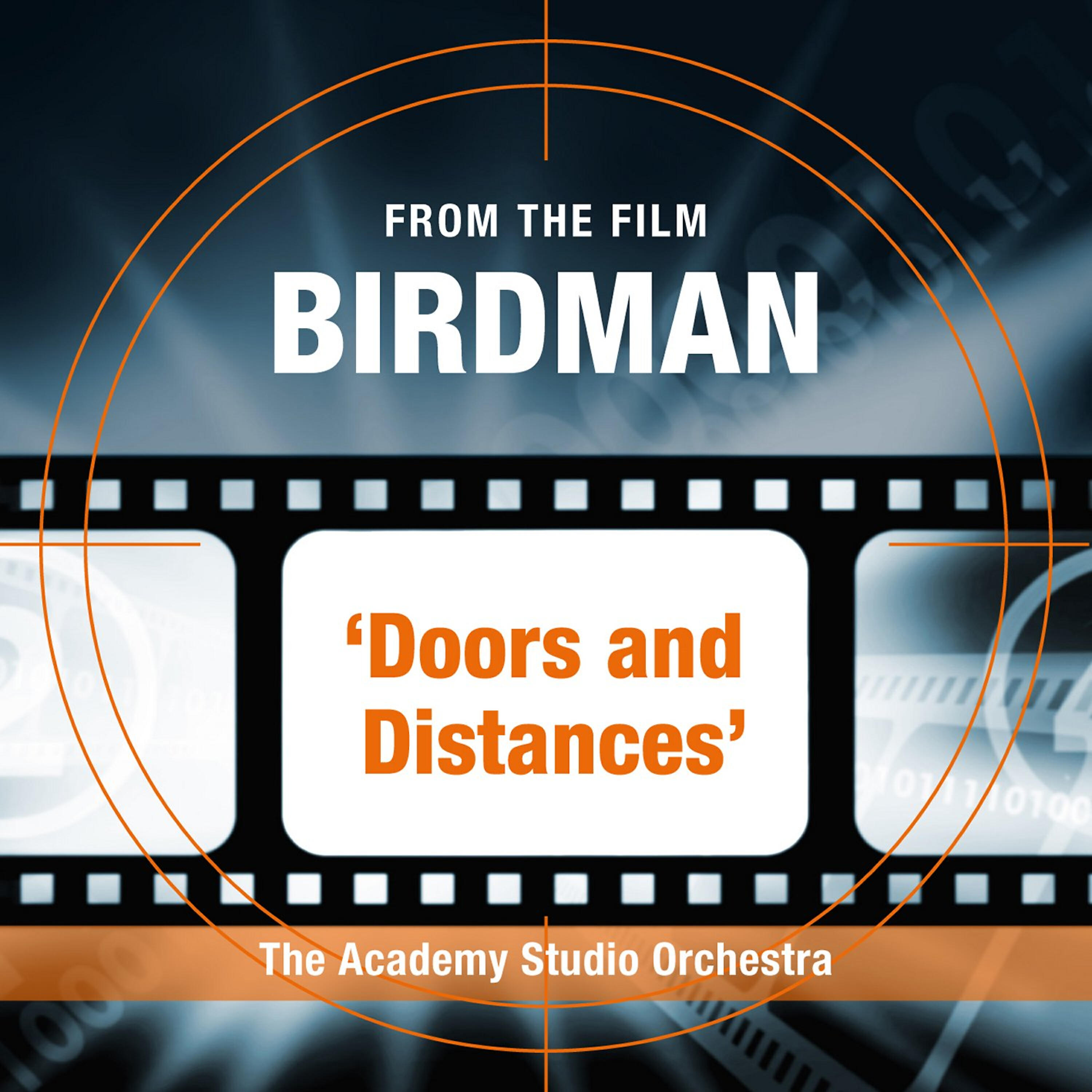 The Academy Studio Orchestra - Doors and Distances (From the Film 