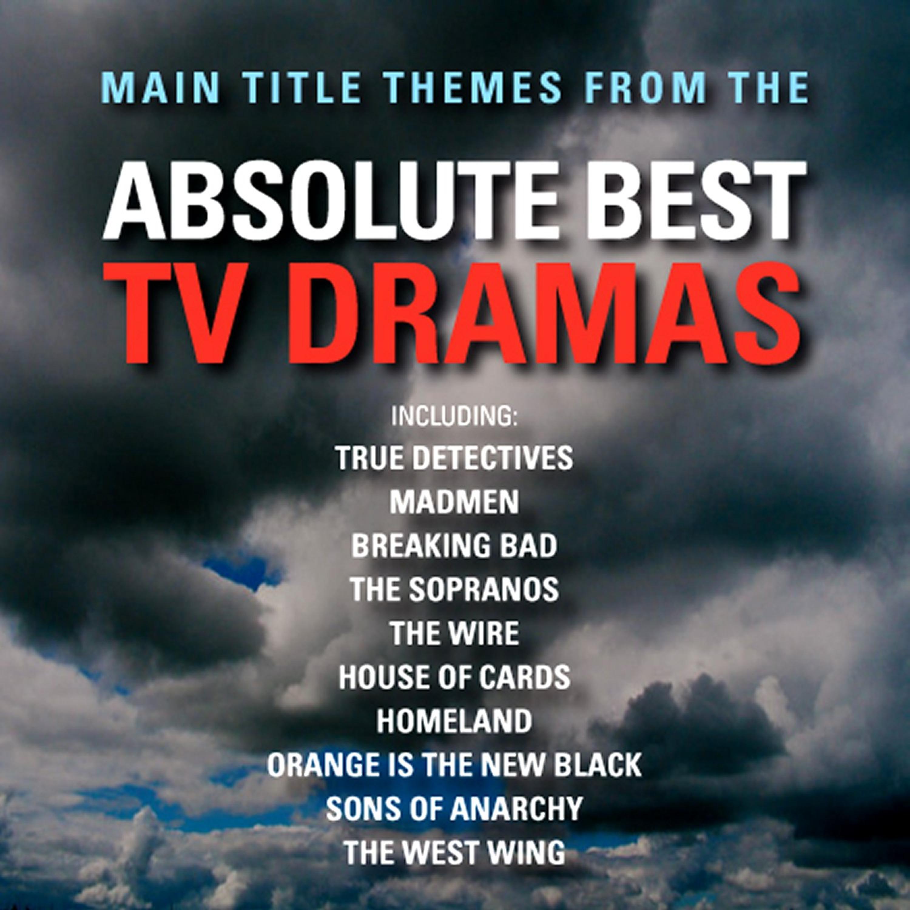 Постер альбома Main Title Themes from the Absolute Best TV Dramas