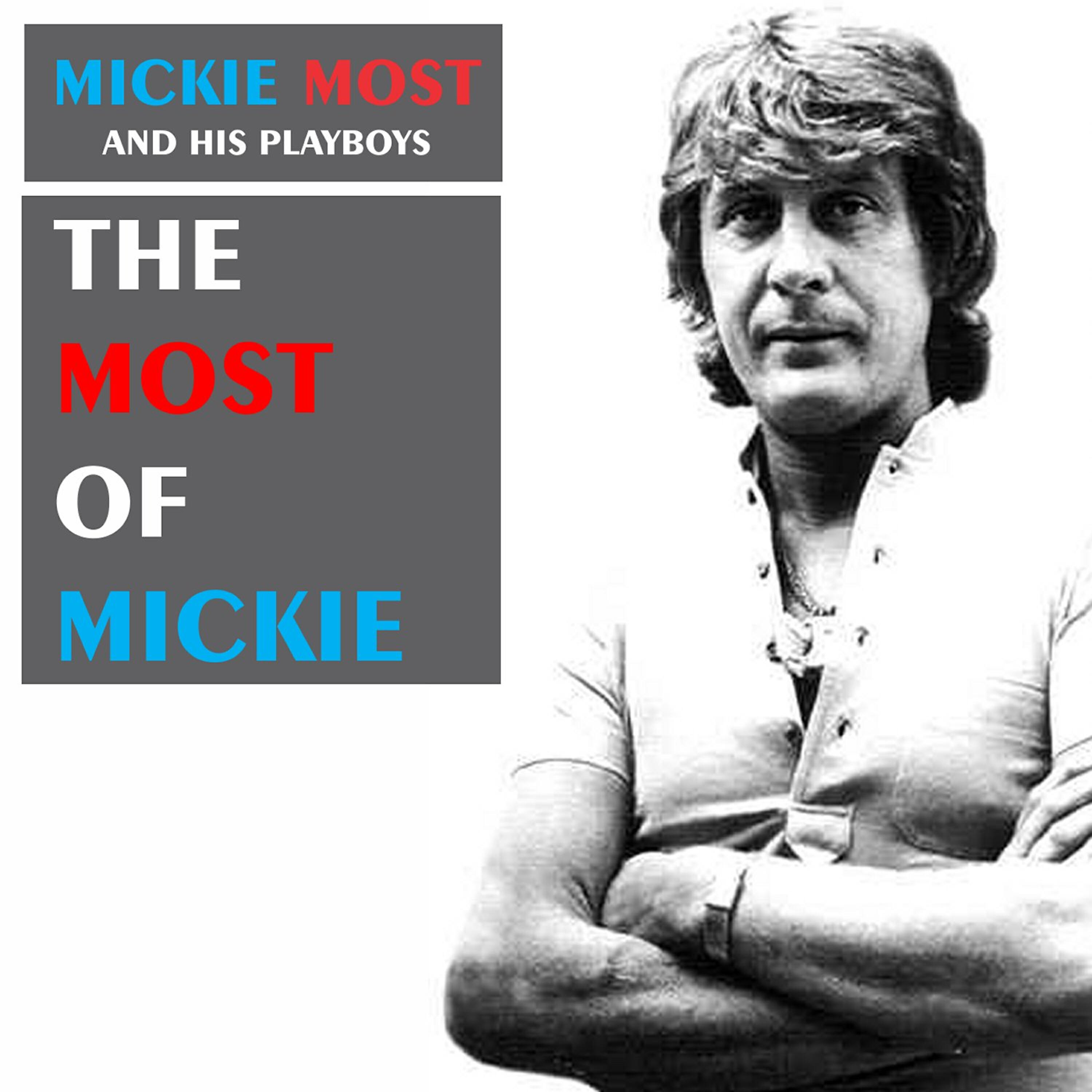 Mickie Most - Sweet Little Sixteen