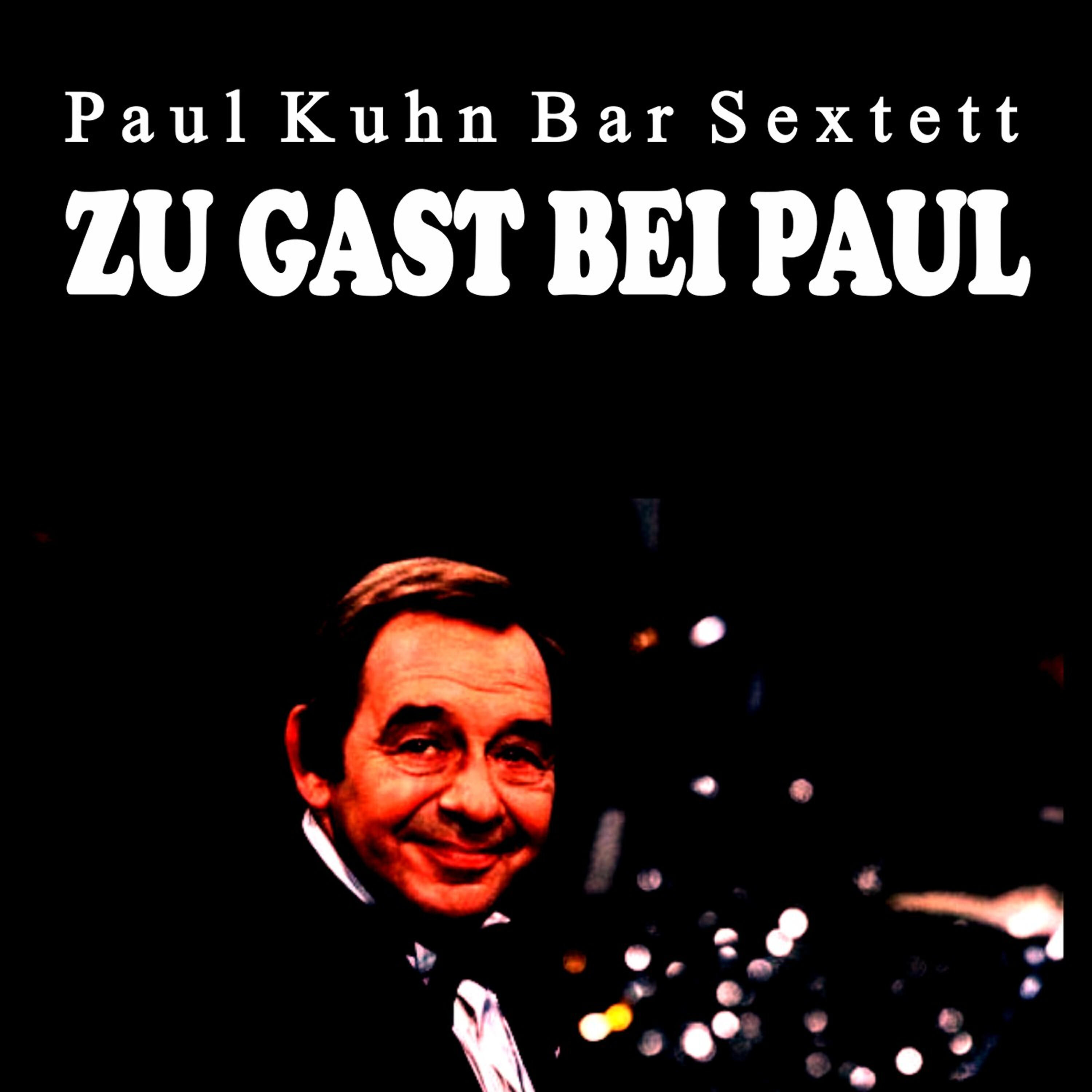 Paul Kuhn Bar Sextett - Anema e core / Quizas, Quizas, Quizas / Anna Baiao / Carioca (Medley)