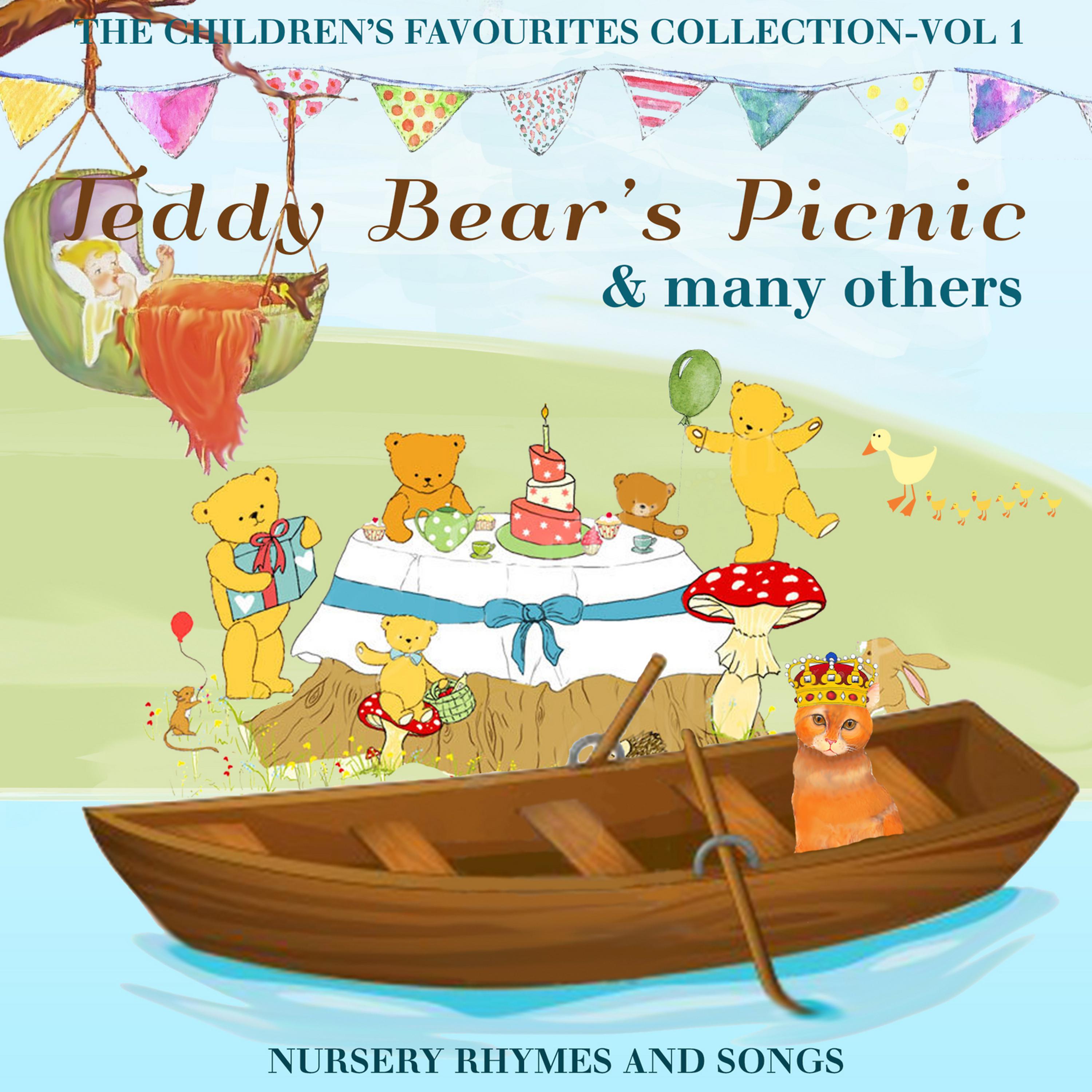 Постер альбома The Children's Favourite Collection Vol 1 - Teddy Bear's Picnic and Many Others - Nursery Rhymes and Songs